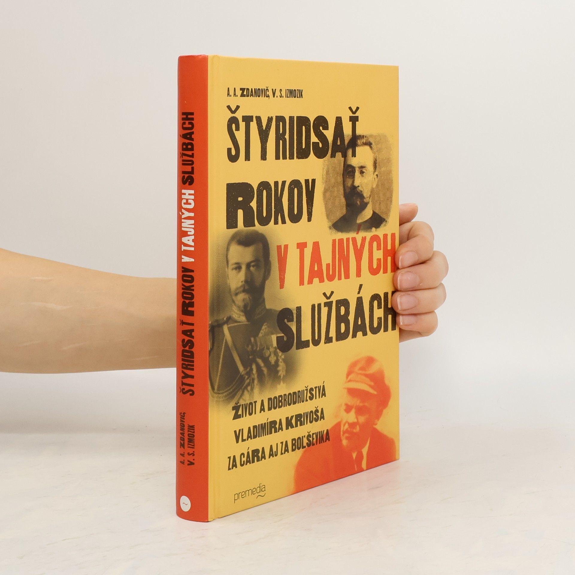 Alexandr Alexandrovič Zdanovič Štyridsať rokov v tajných službách