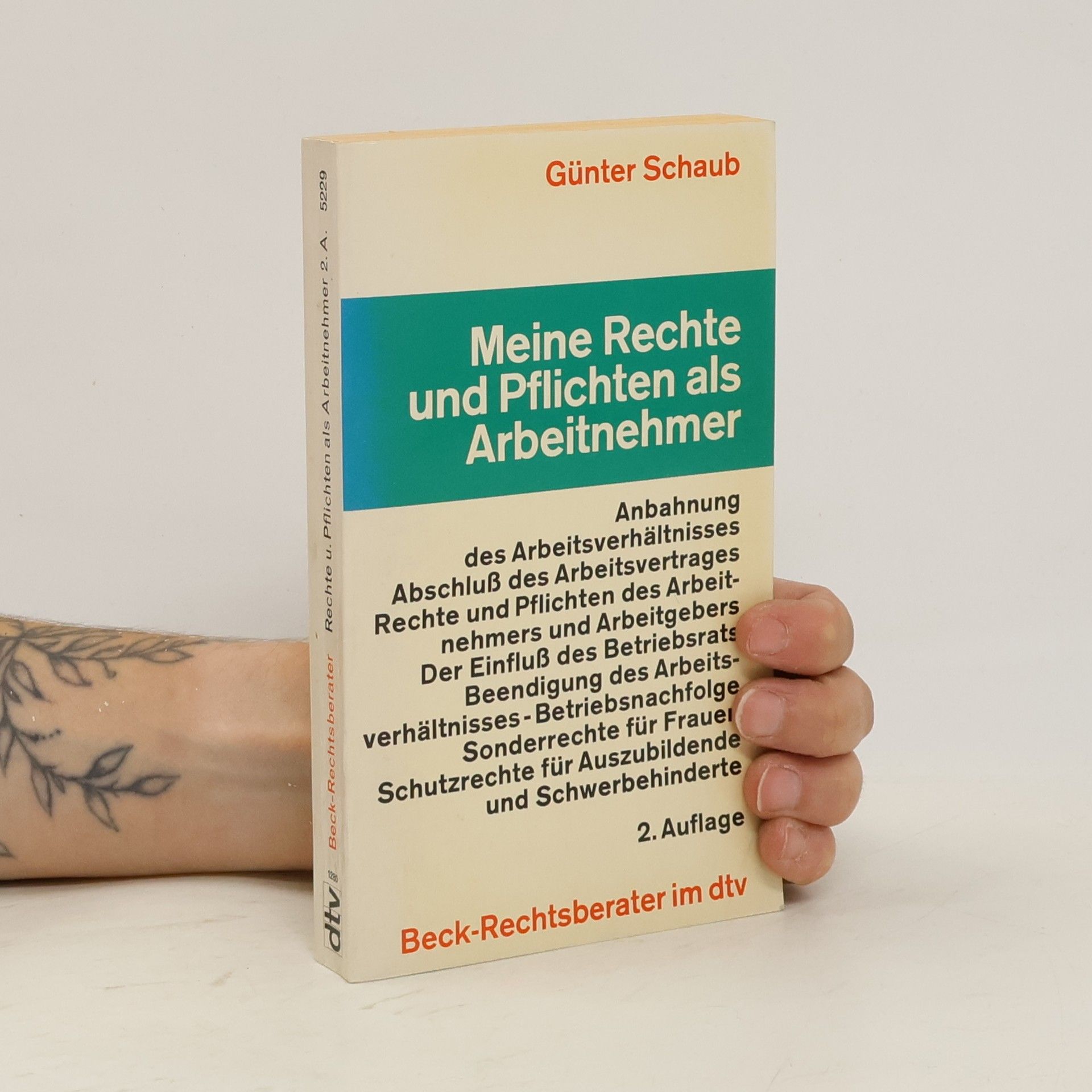 Günter Schaub Meine Rechte und Pflichten als Arbeitnehmer