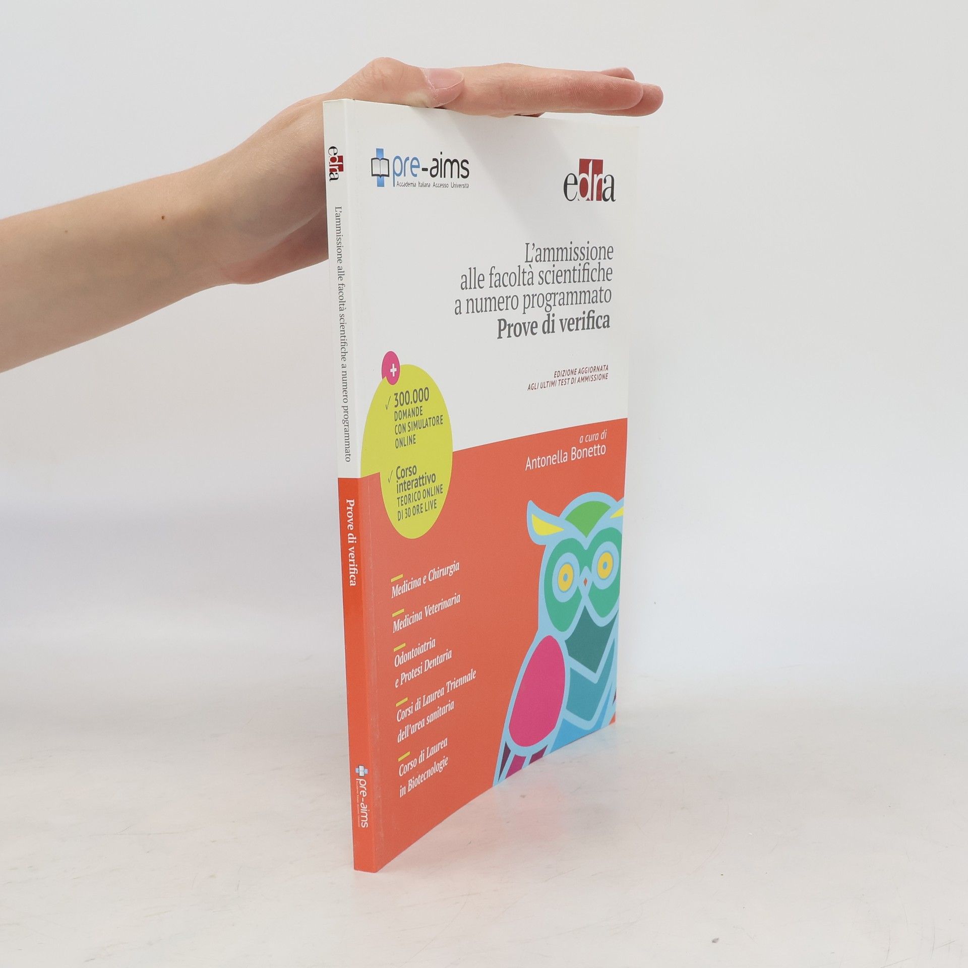 Antonella Bonetto L'ammissione alle facoltà scientifiche a numero programmato