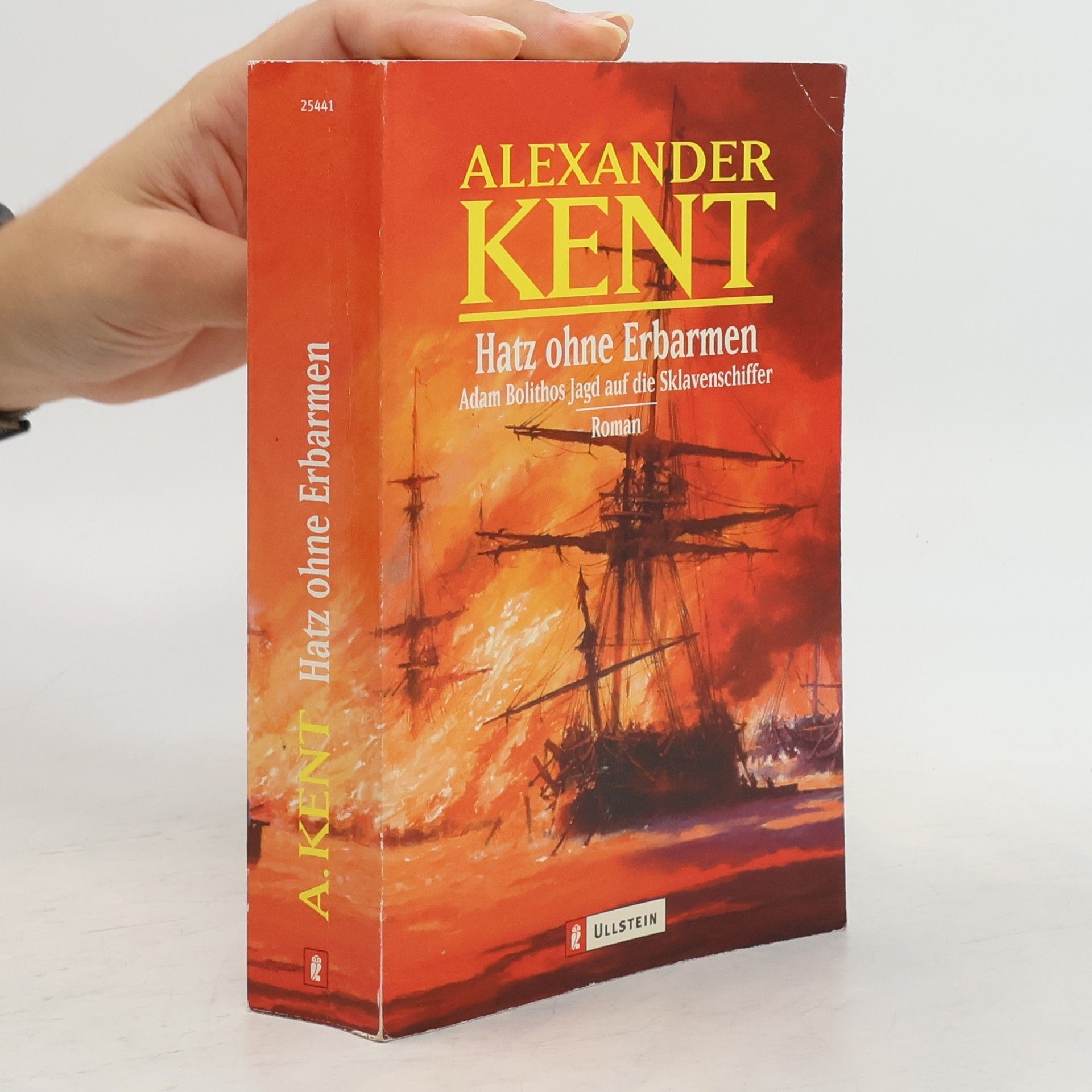 Alexander Kent Hatz ohne Erbarmen. Adam Bolithos Jagd auf die Sklavenschiffer