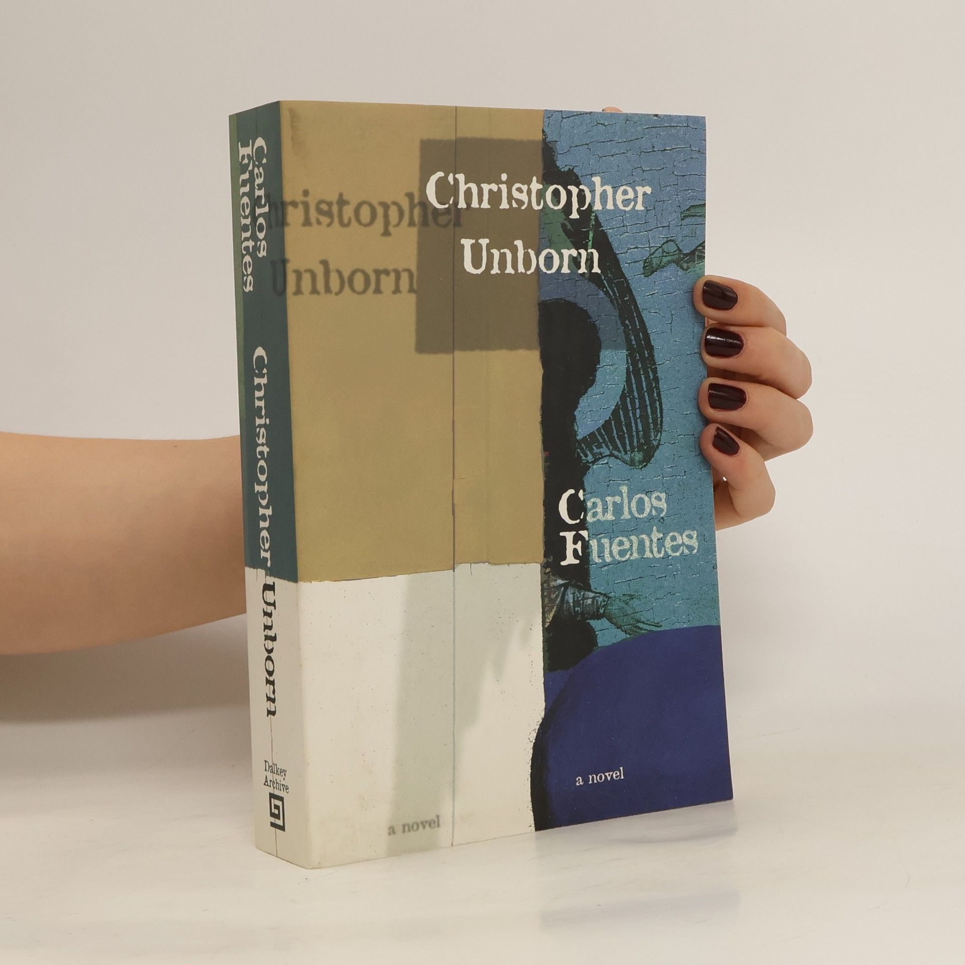Carlos Fuentes Christopher Unborn