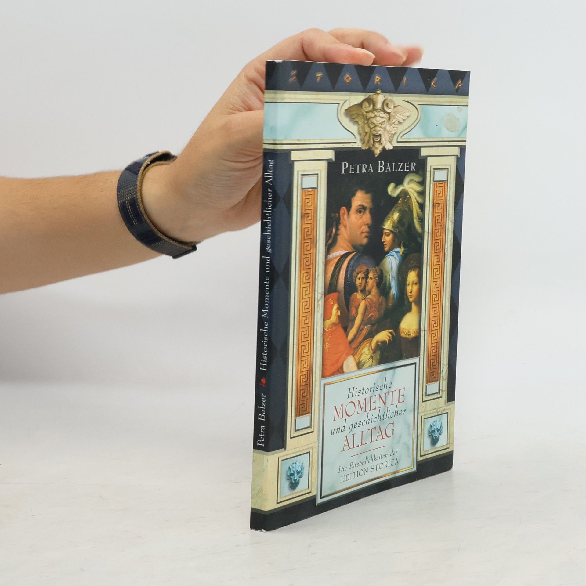 Petra Balzer Historische Momente und geschichtlicker Alltag