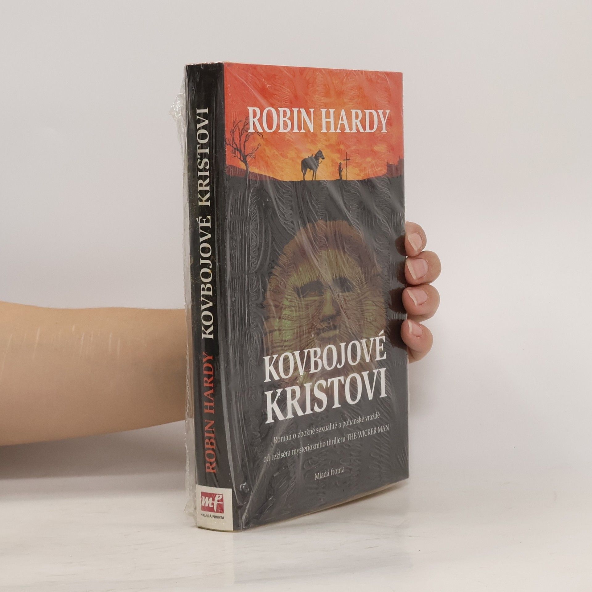 Robin Hardy Kovbojové Kristovi