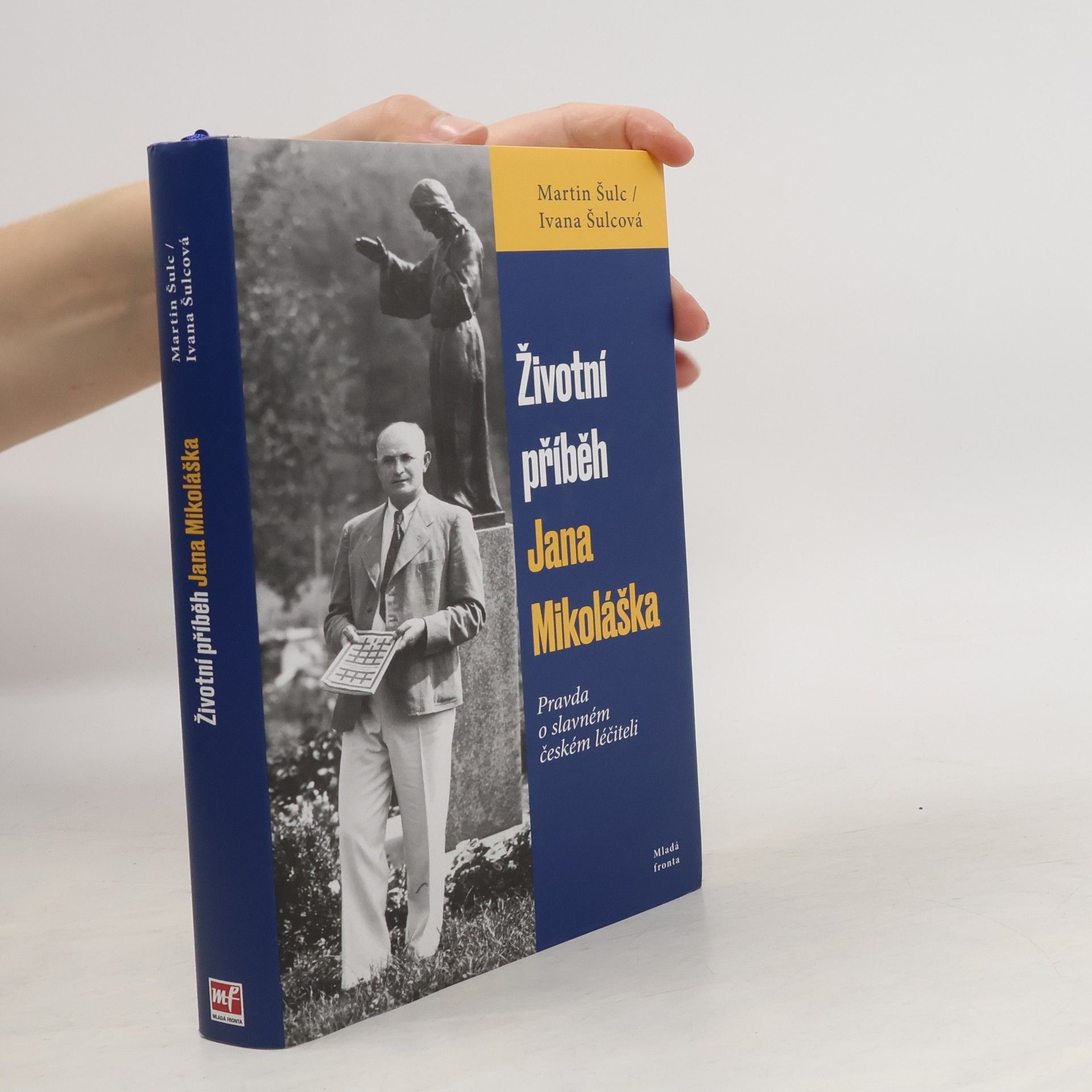 Martin Šulc Životní příběh Jana Mikoláška