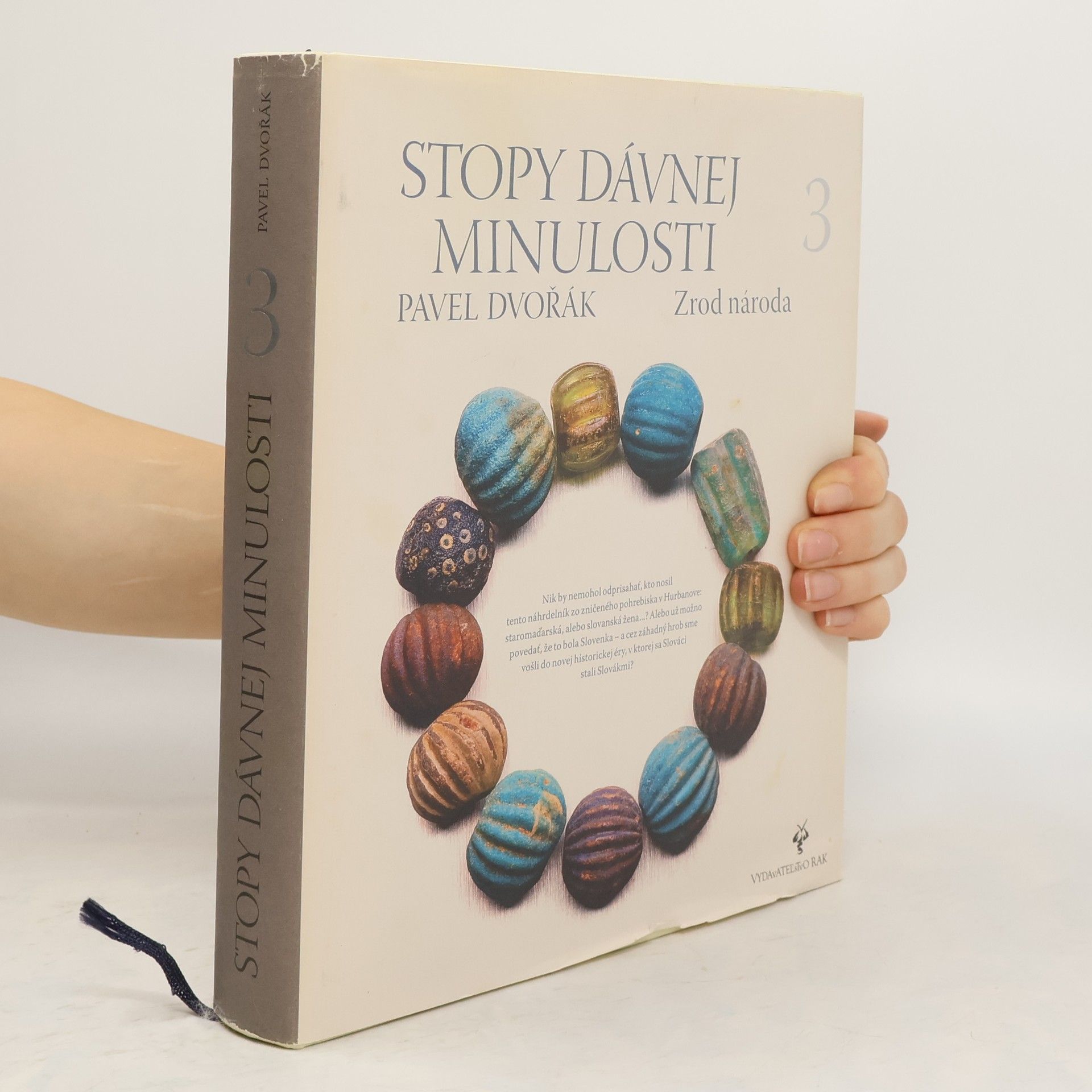 Pavel Dvořák Stopy dávnej minulosti 3 (Zrod národa)