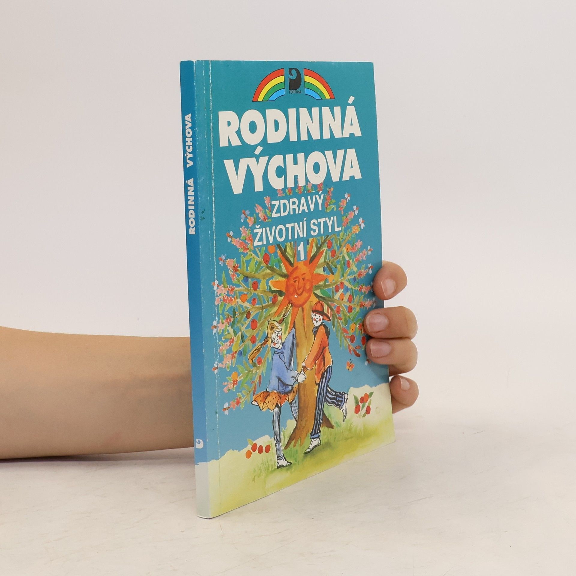 Eva Marádová Rodinná výchova I : zdravý životní styl : pro 6.-9.ročník základní školy a odpovídající ročníky víceletého gymnázia : učebnice zpracovaná podle osnov vzdělávacího programu Základní škola
