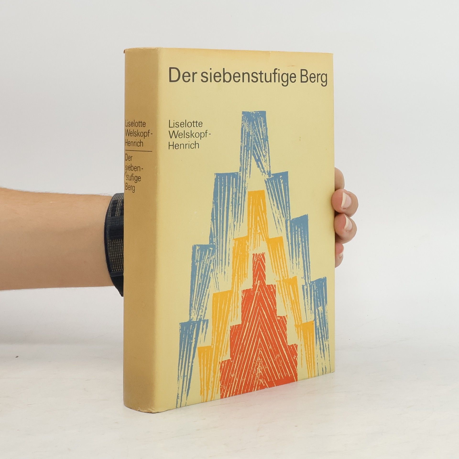 Liselotte Welskopf-Henrich Der siebenstufige Berg