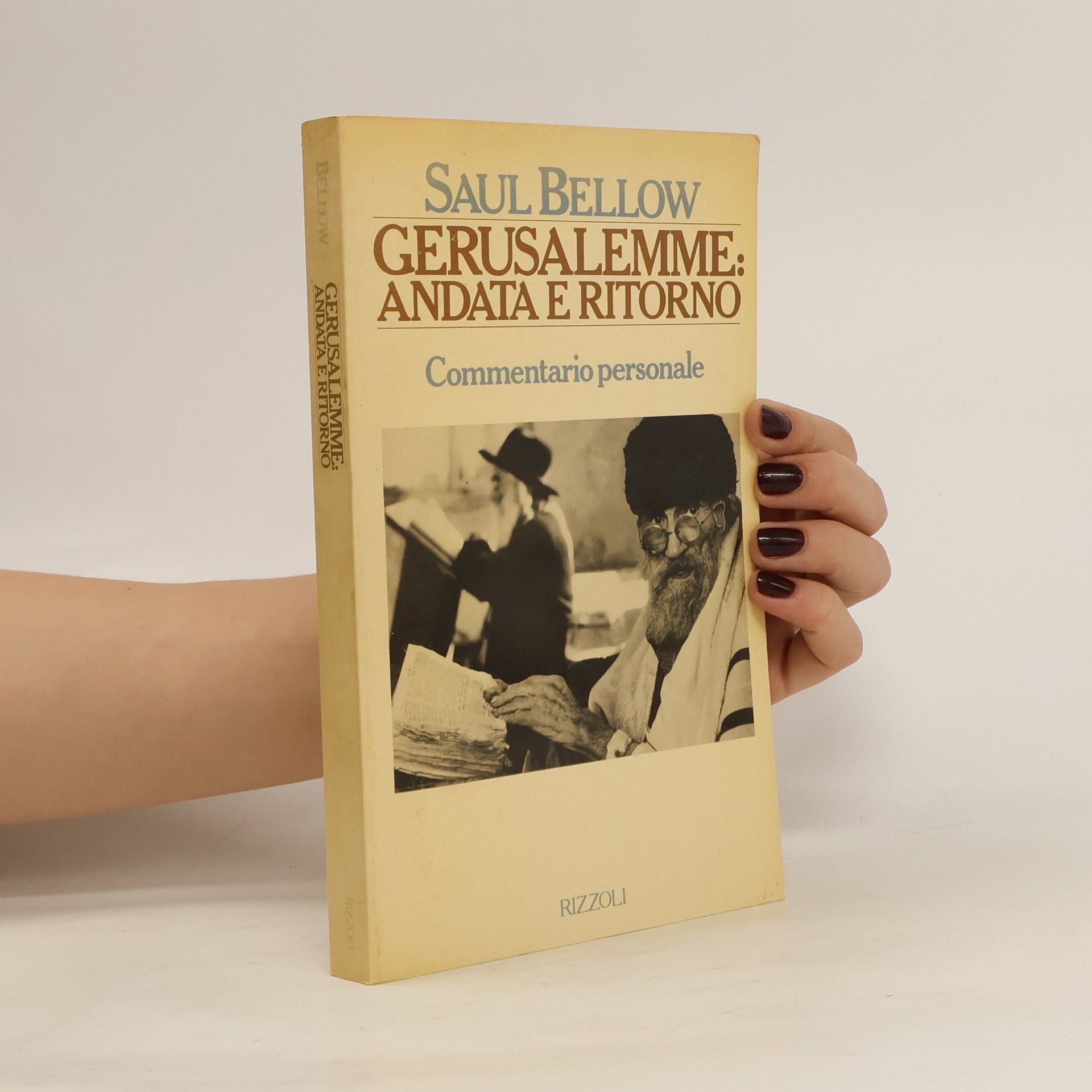 Saul Bellow Gerusalemme: Andata e Ritorno