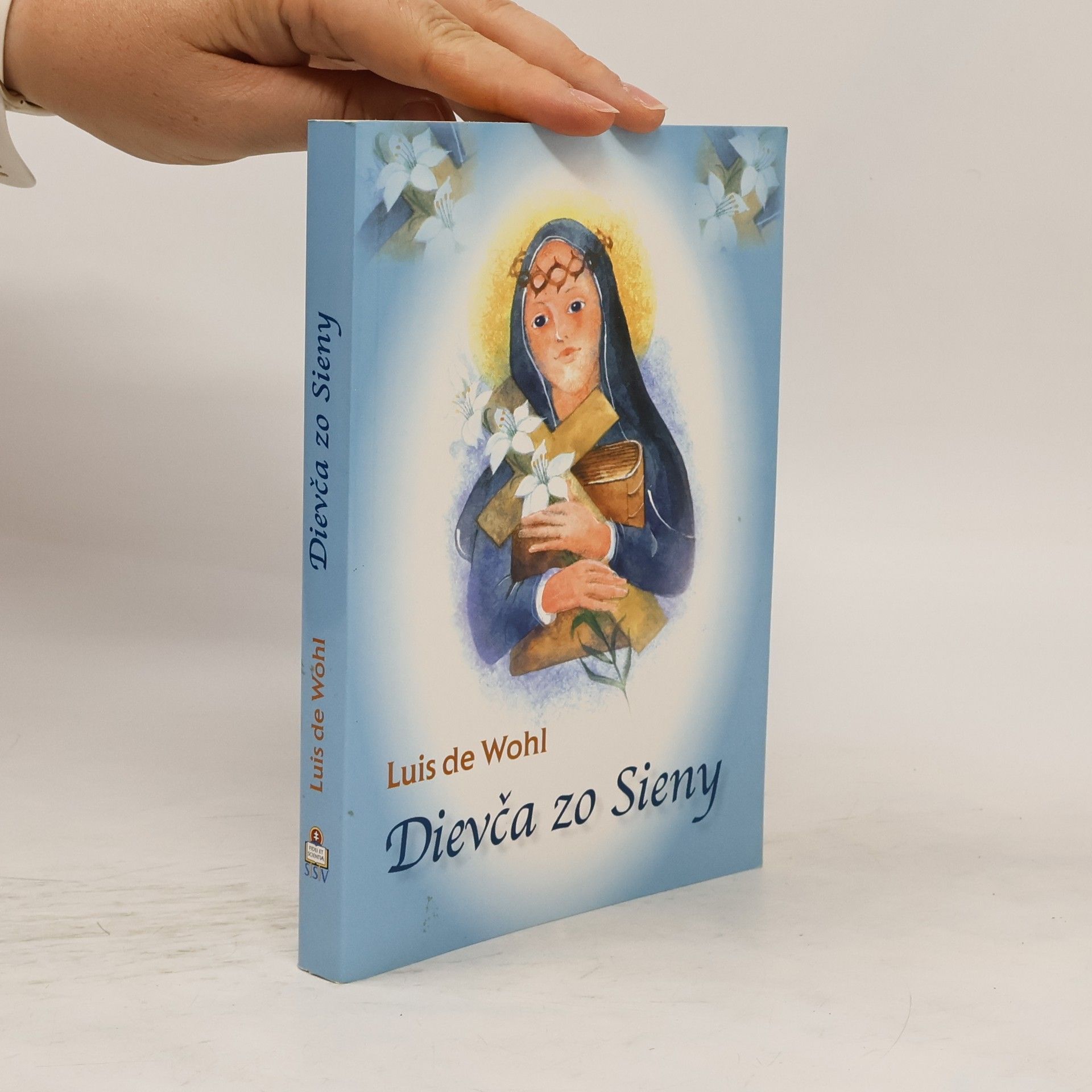 Louis de Wohl Dievča zo Sieny
