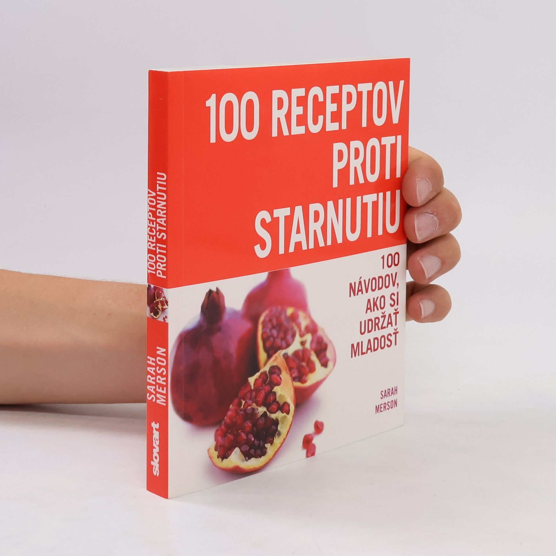 Sarah Merson 100 receptov proti starnutiu