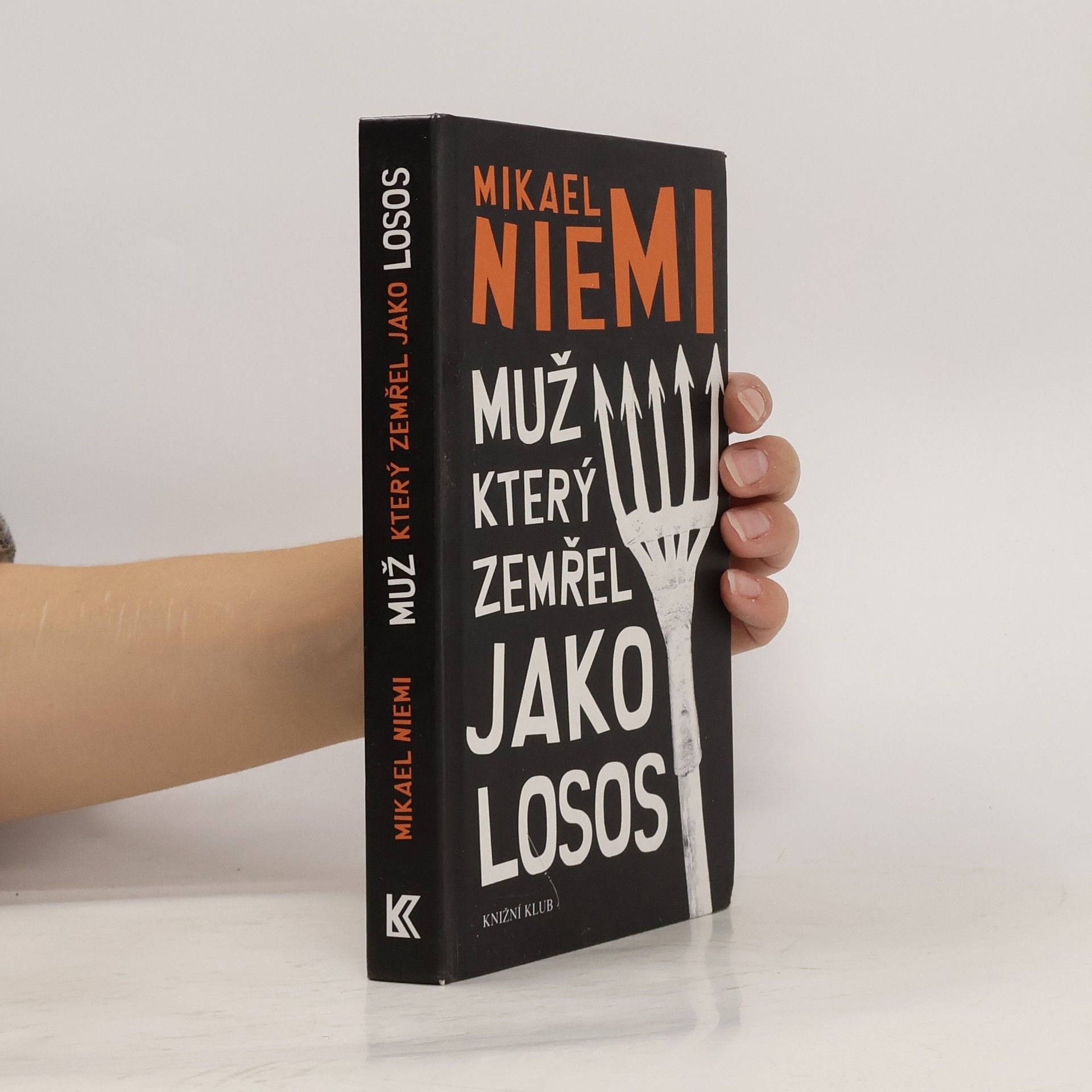 Mikael Niemi Muž, který zemřel jako losos