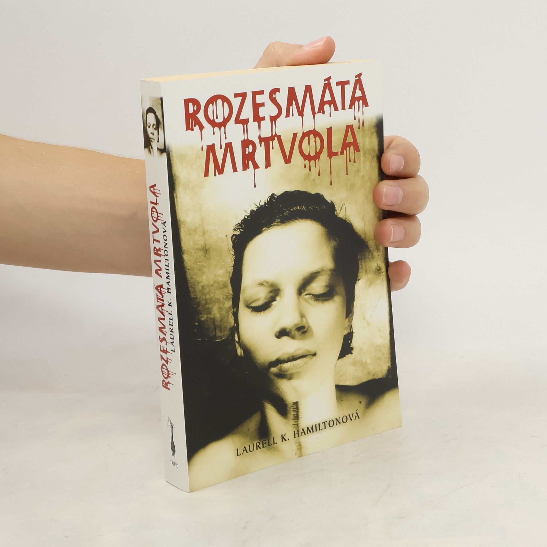 Laurell Kaye Hamilton Rozesmátá mrtvola