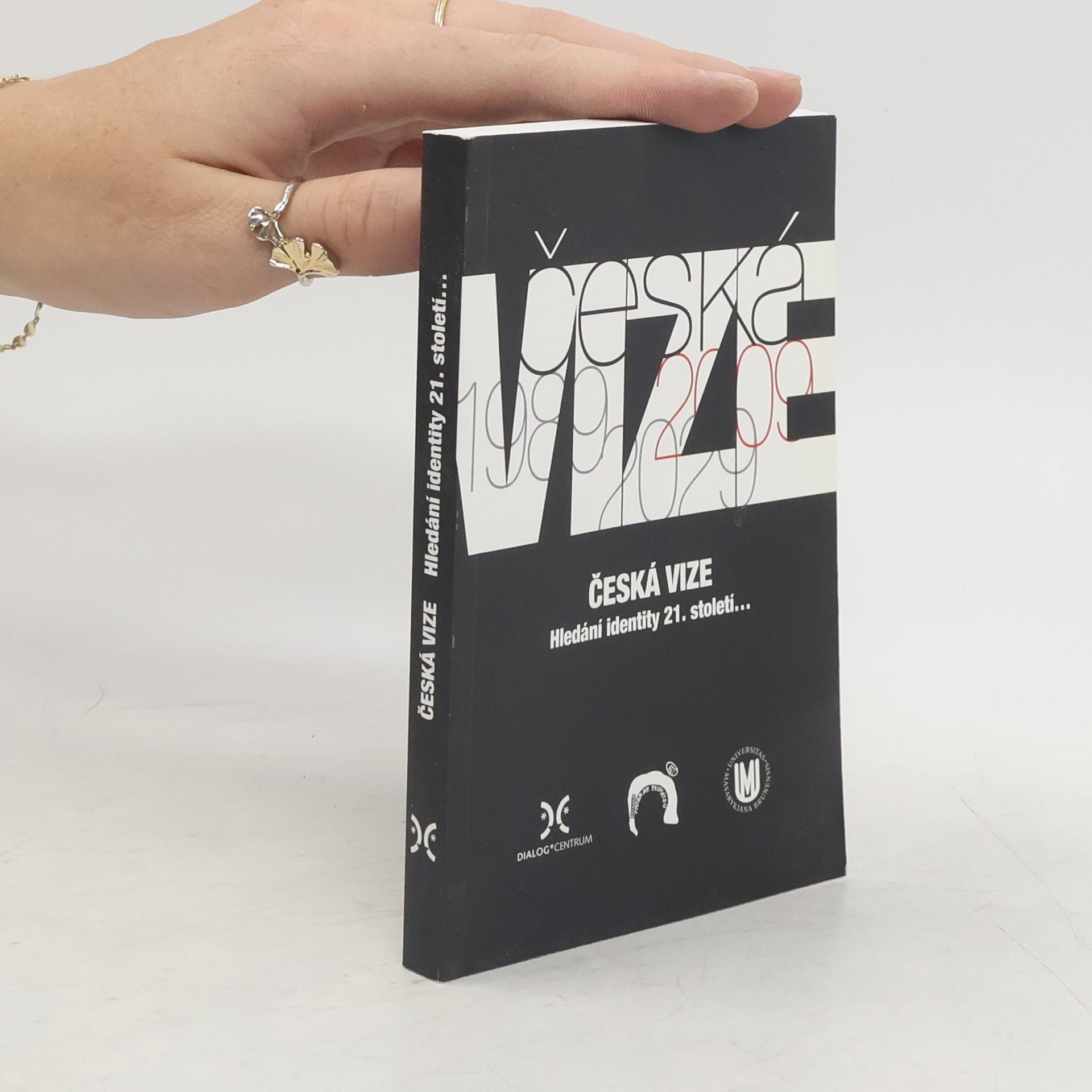 Kolektiv autorů Česká vize. Hledání identity 21. století...
