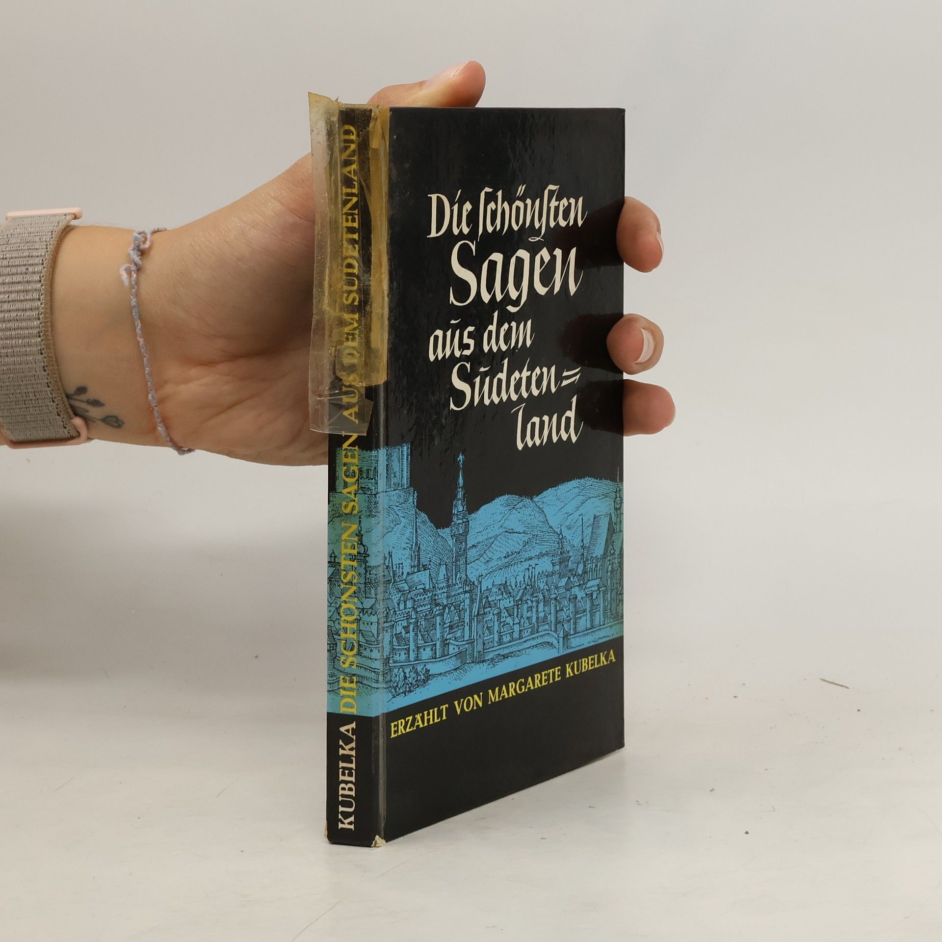 Margarete Kubelka Die schönsten Sagen aus dem Sudetenland