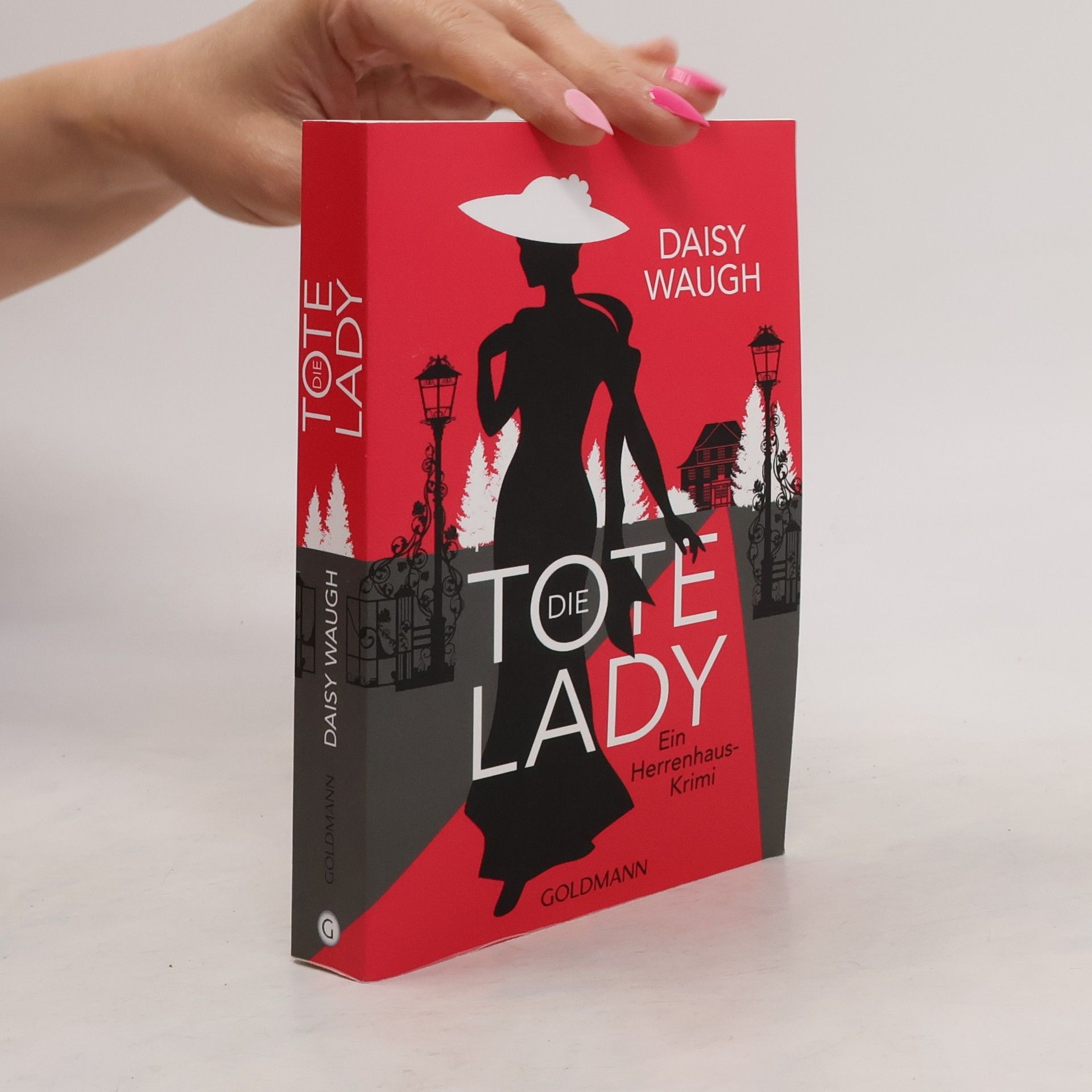 Daisy Waugh Die tote Lady