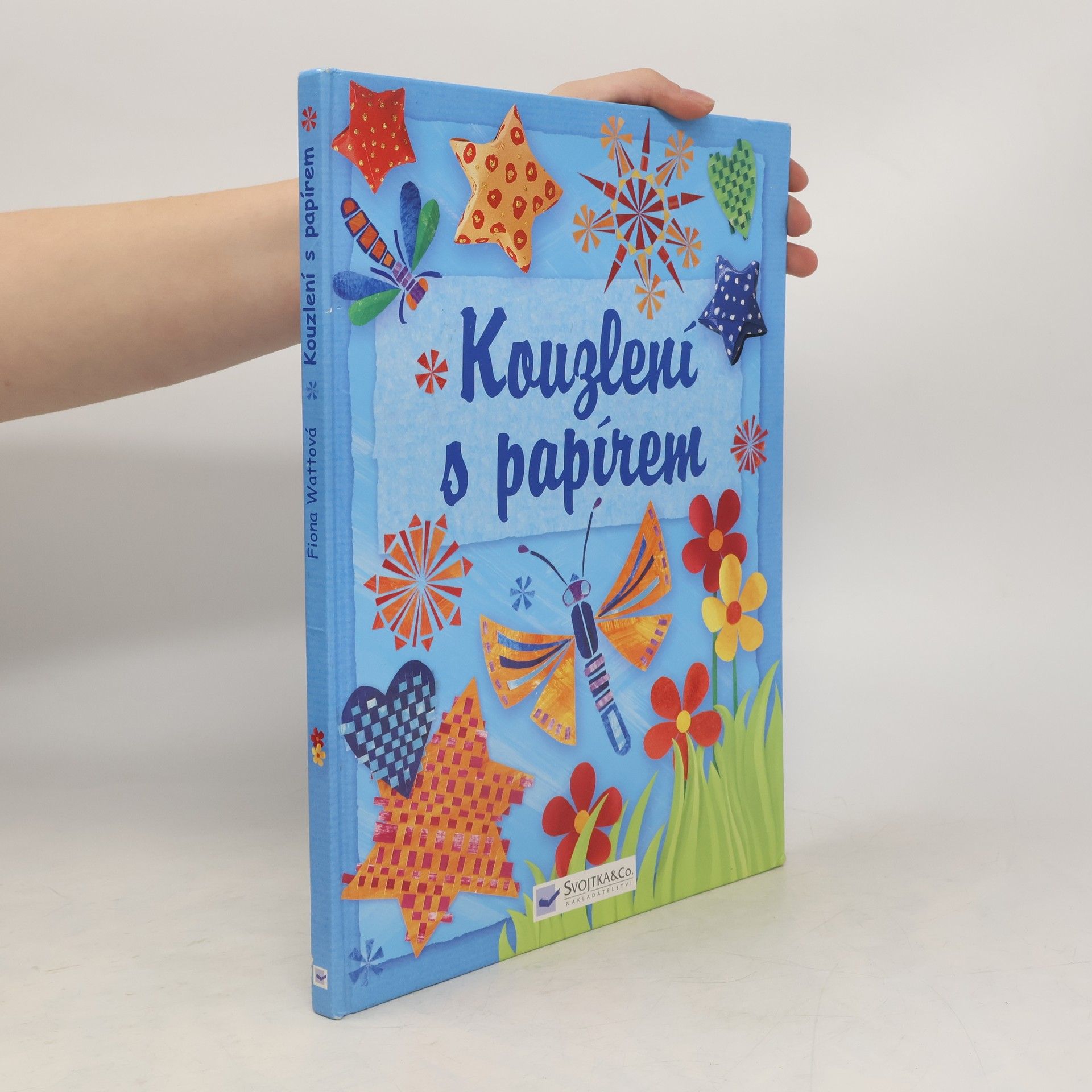 Fiona Watt Kouzlení s papírem