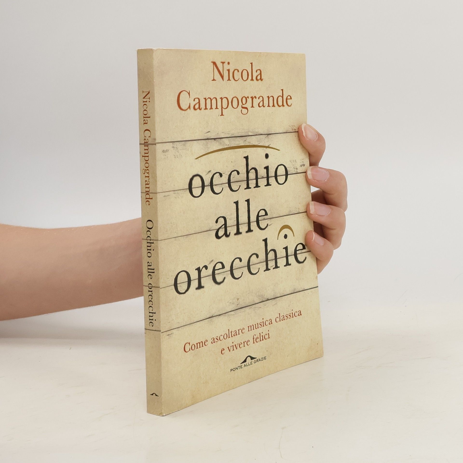 Nicola Campogrande Occhio alle orecchie