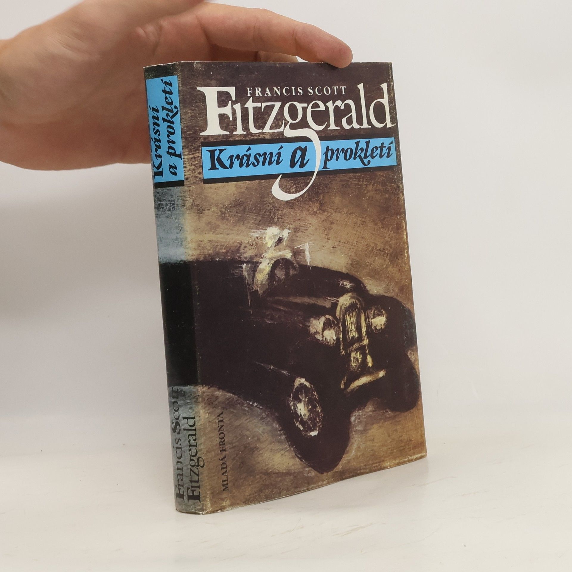 Francis Scott Fitzgerald Krásní a prokletí