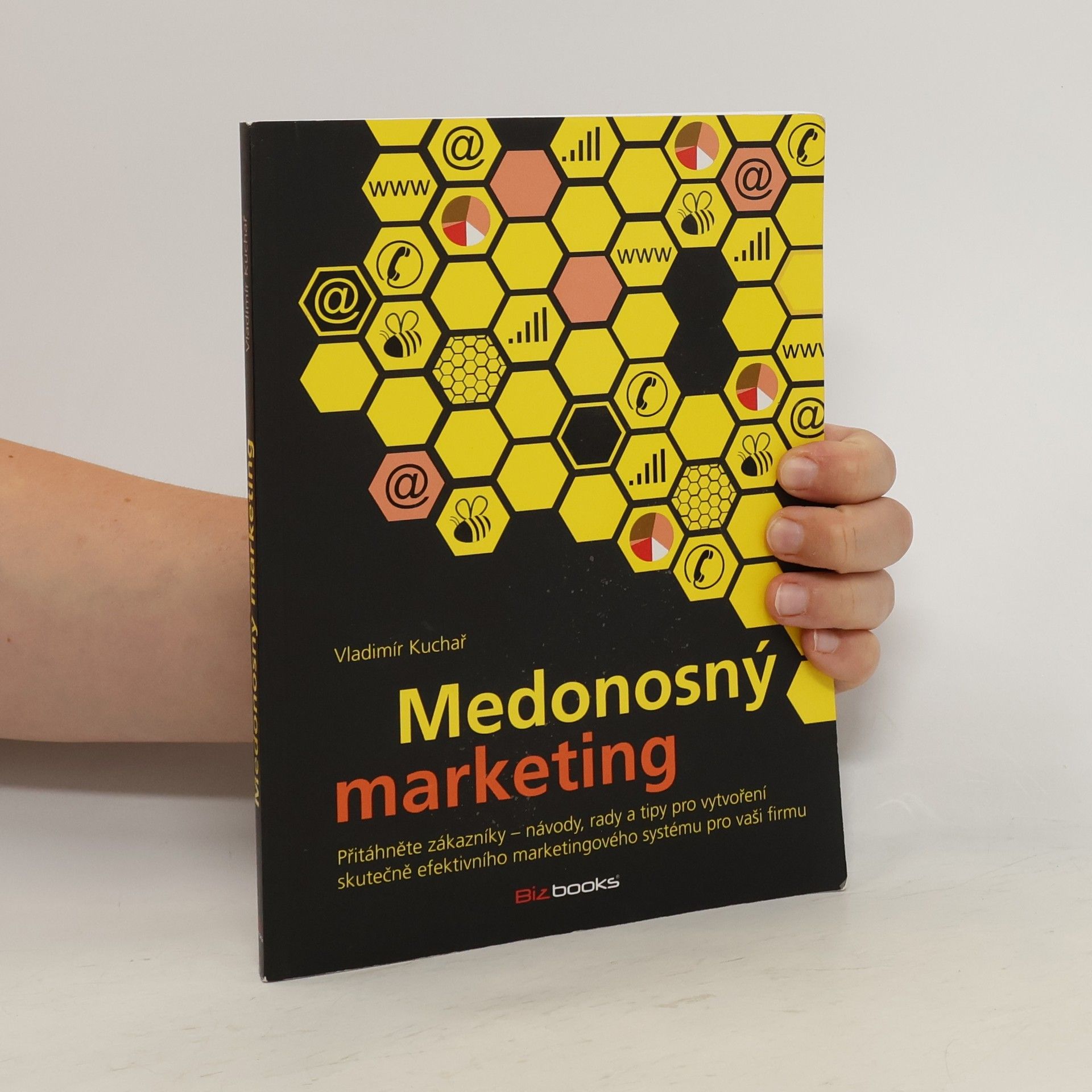 Vladimír Kuchař Medonosný marketing