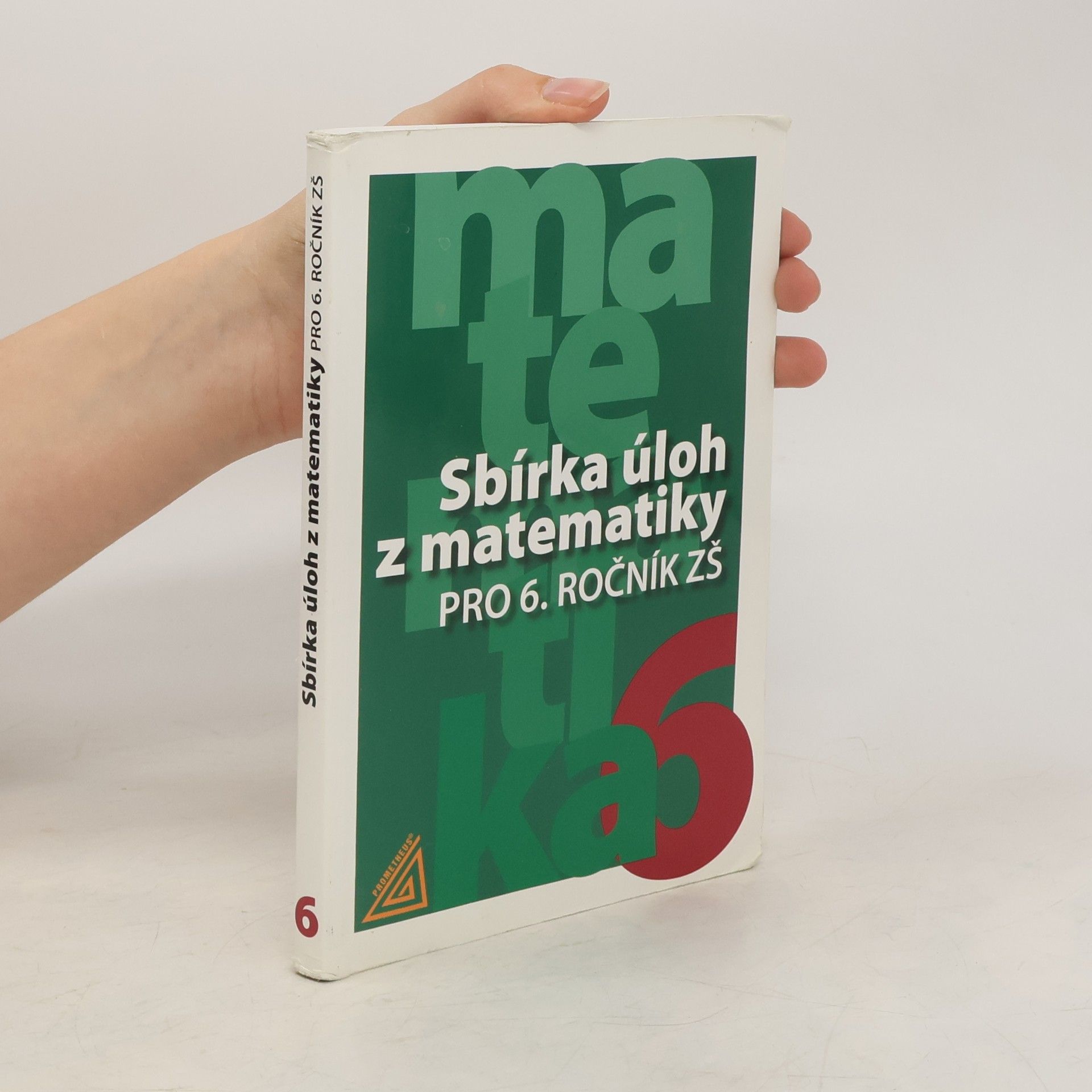Ivan Bušek Sbírka úloh z matematiky pro 6. ročník ZŠ
