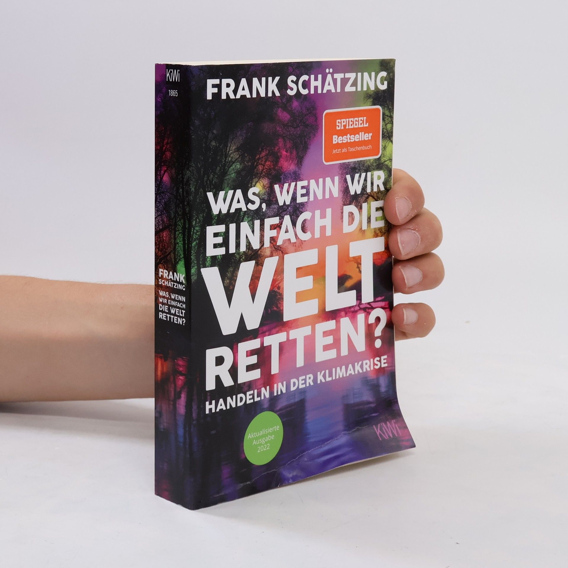 Frank Schätzing Was, wenn wir einfach die Welt retten?