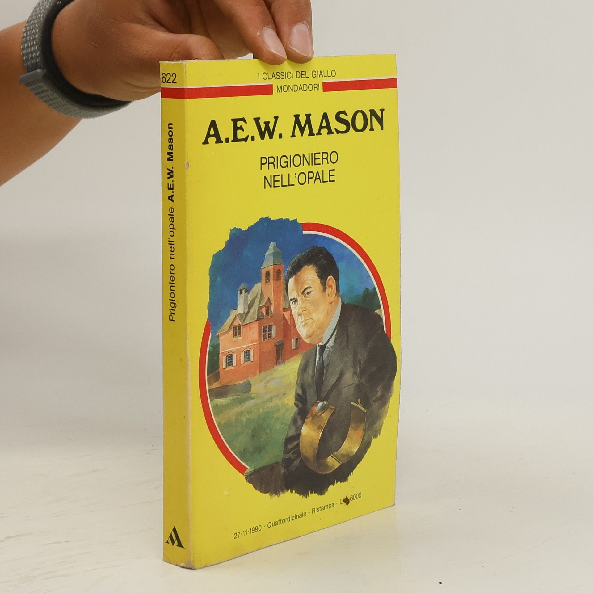 A. E. W. Mason Prigioniero nell'opale