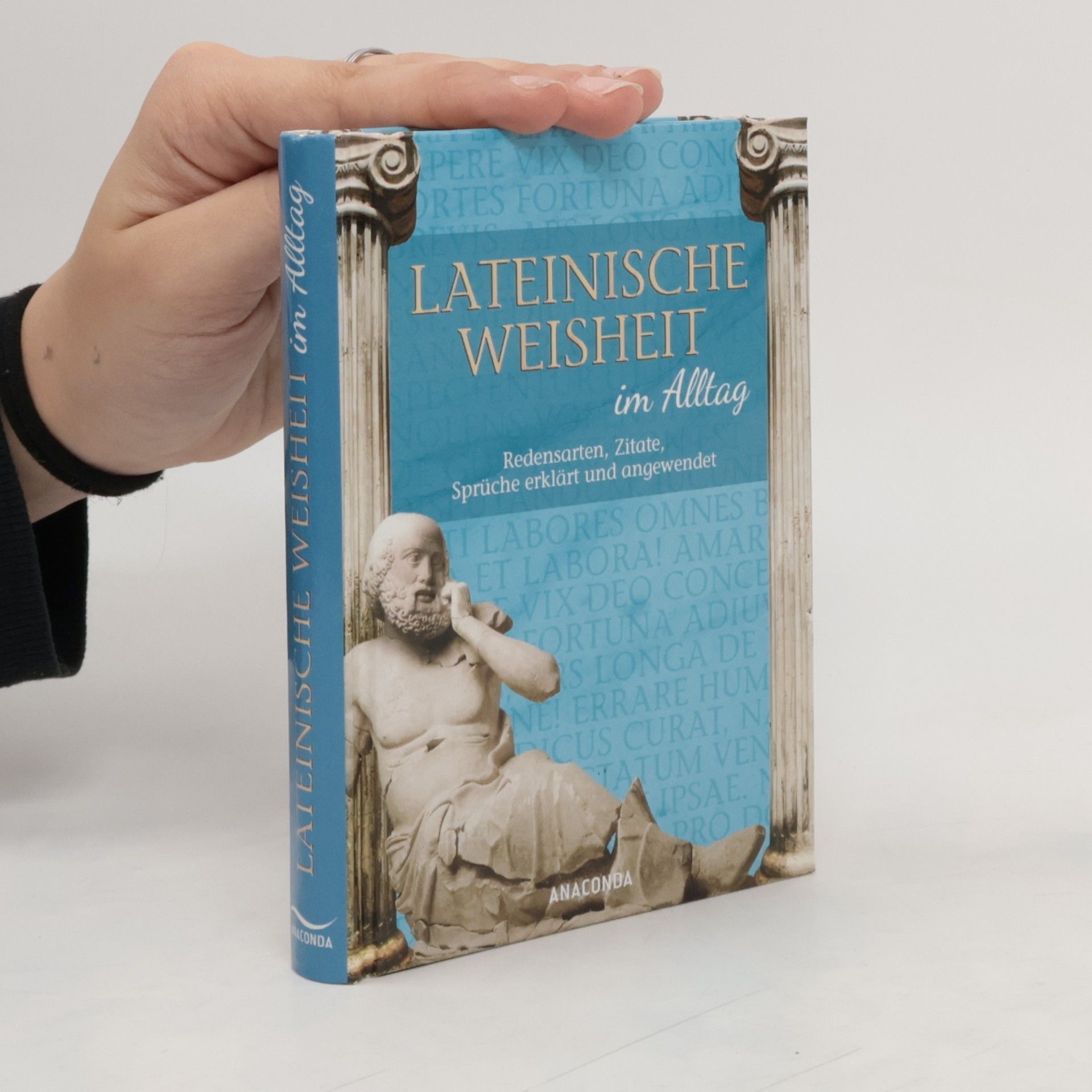 Walther Frederking Lateinische Weisheit im Alltag