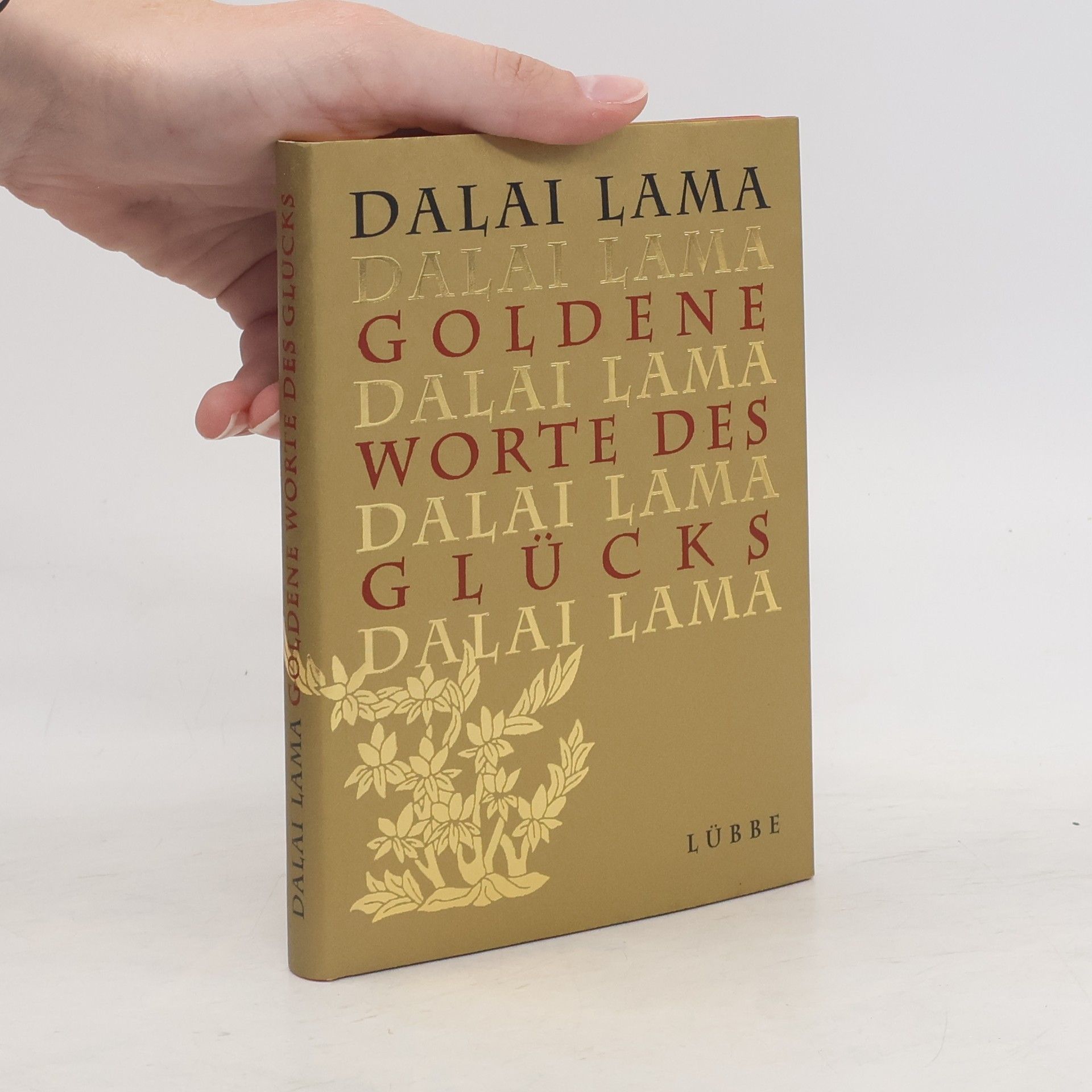 Bstan-vdzin-rgya-mtsho Goldene Worte des Glücks