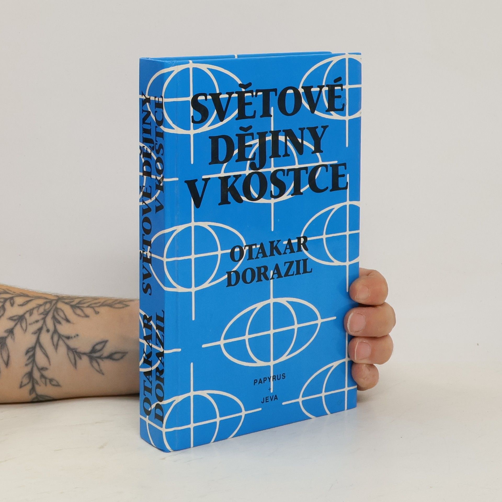 Otakar Dorazil Světové dějiny v kostce