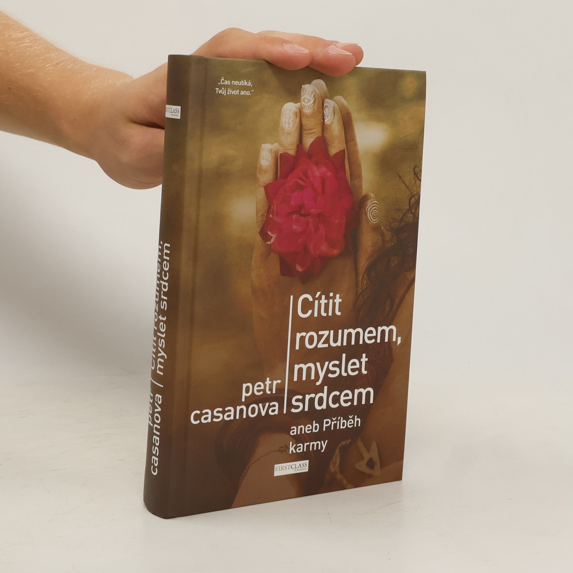 Petr Casanova Cítit rozumem, myslet srdcem