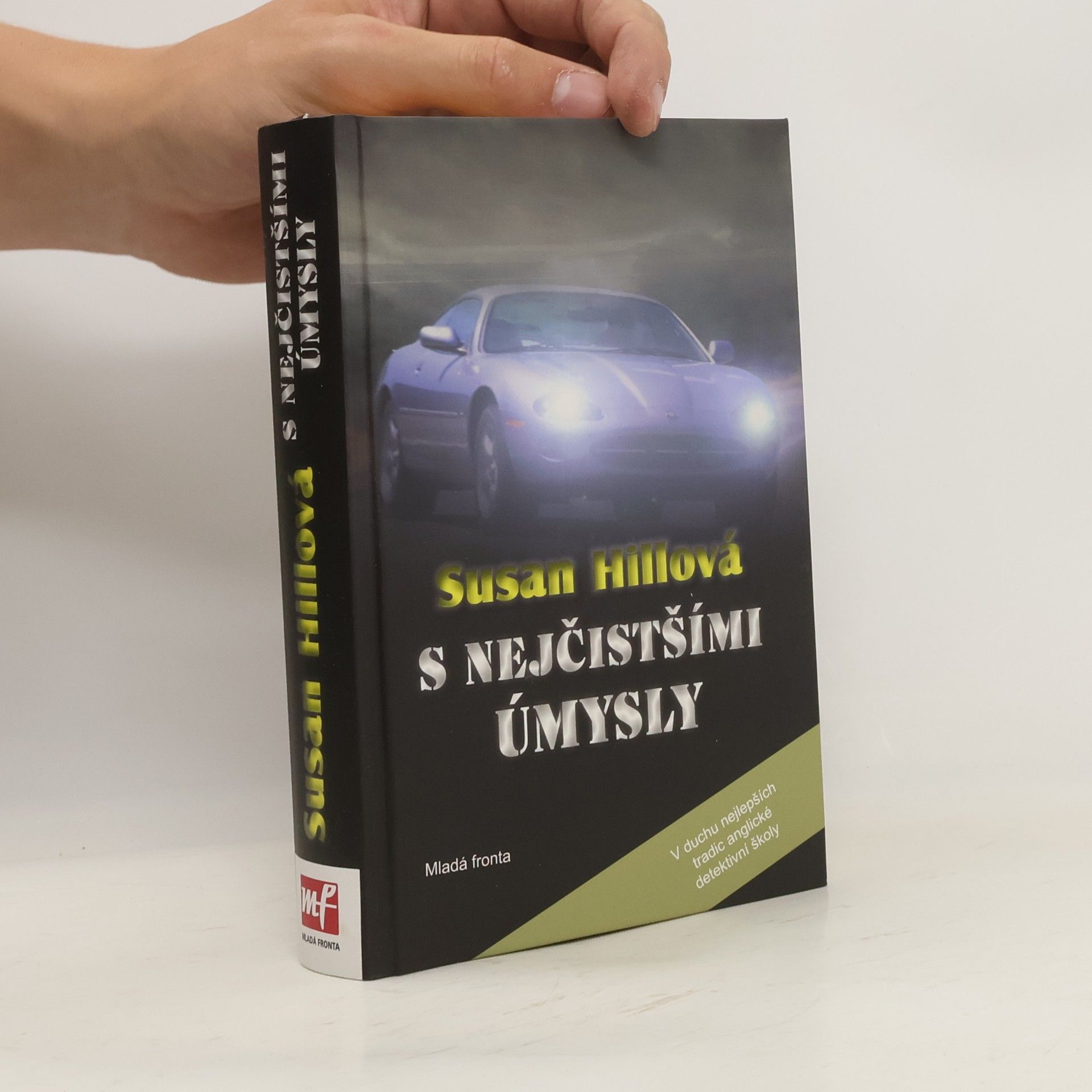 Susan Hill S nejčistšími úmysly