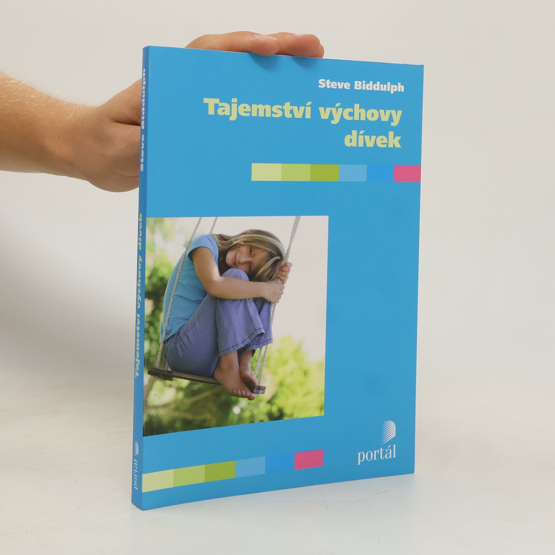 Steve Biddulph Tajemství výchovy dívek