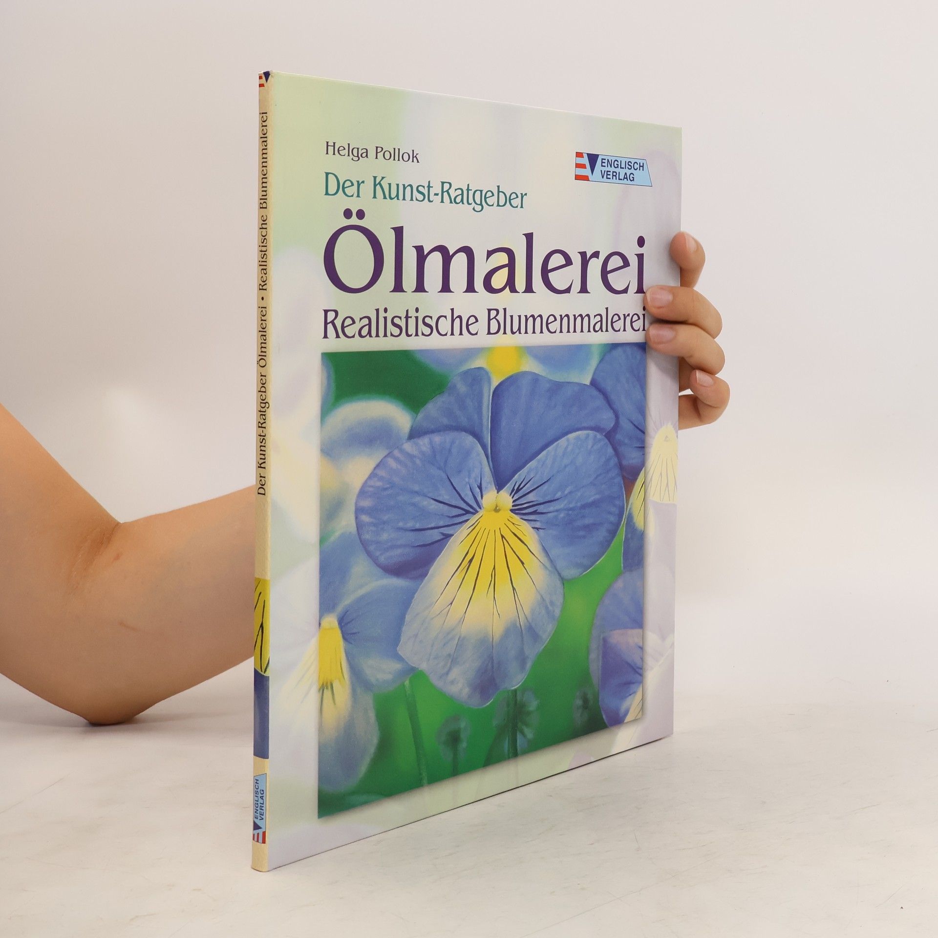 Helga Pollok Ölmalerei - realistische Blumenmalerei