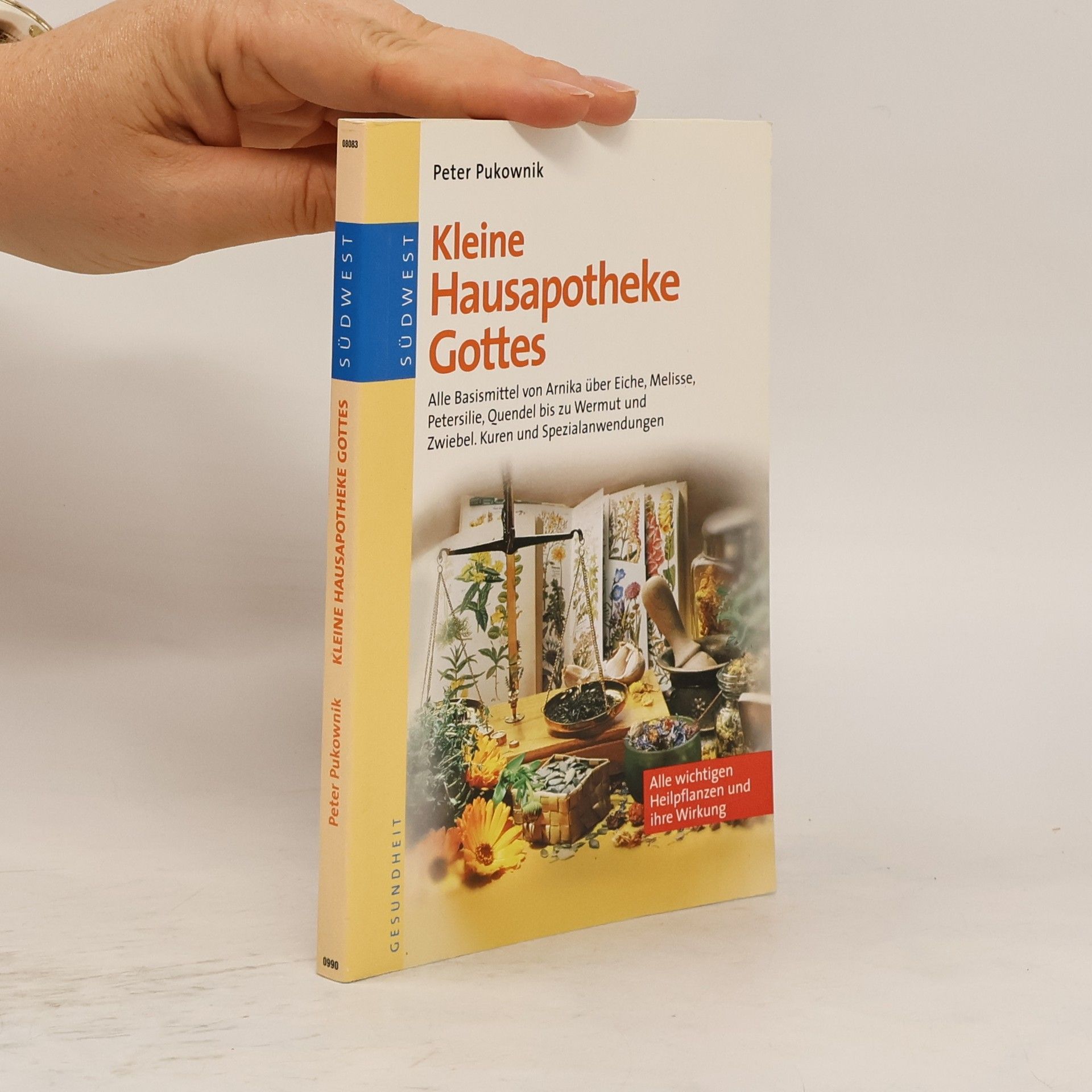 Peter Pukownik Kleine Hausapotheke Gottes