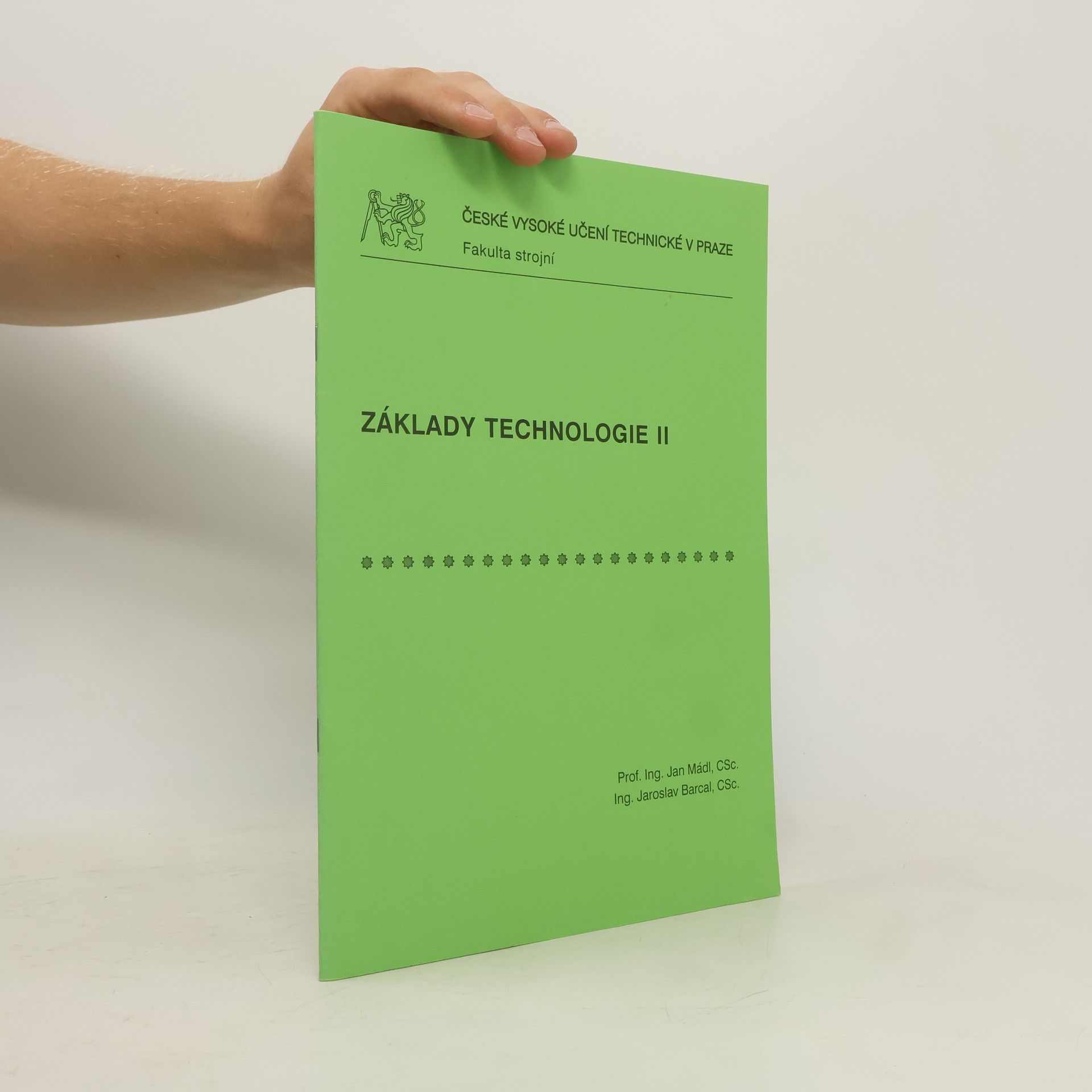 Jan Mádl Základy technologie II