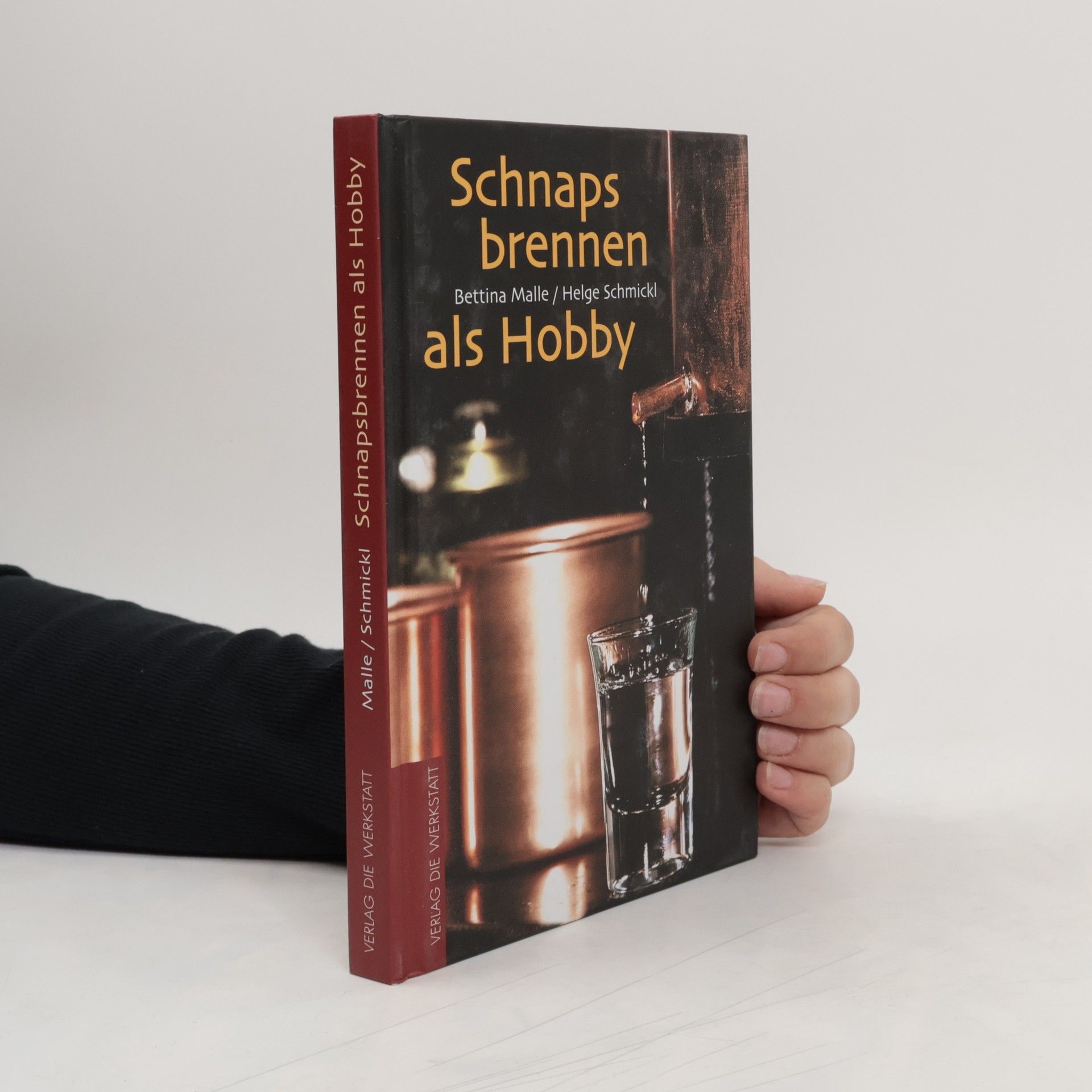 Helge Schmickl Schnapsbrennen als Hobby