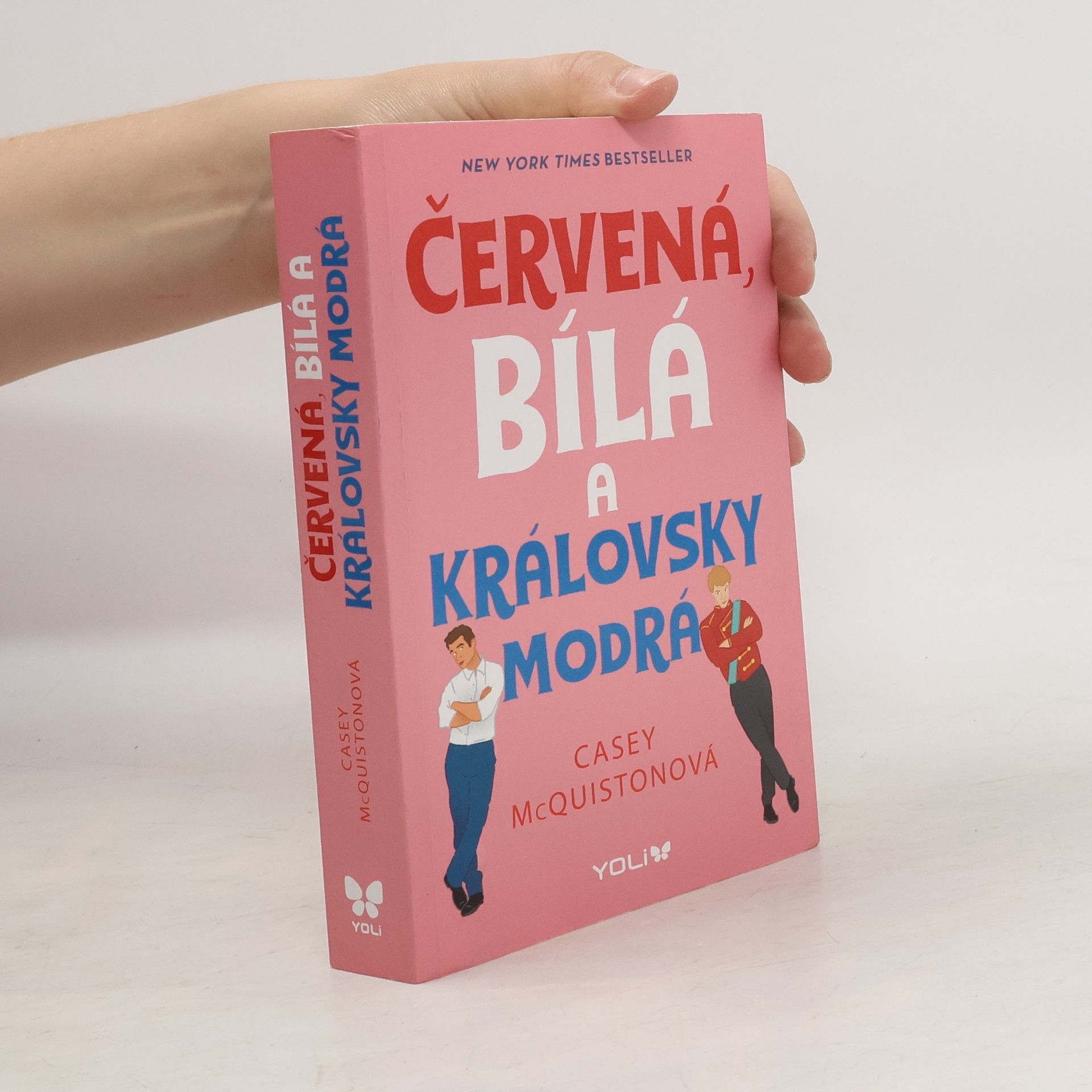 Casey McQuiston Červená, bílá a královsky modrá