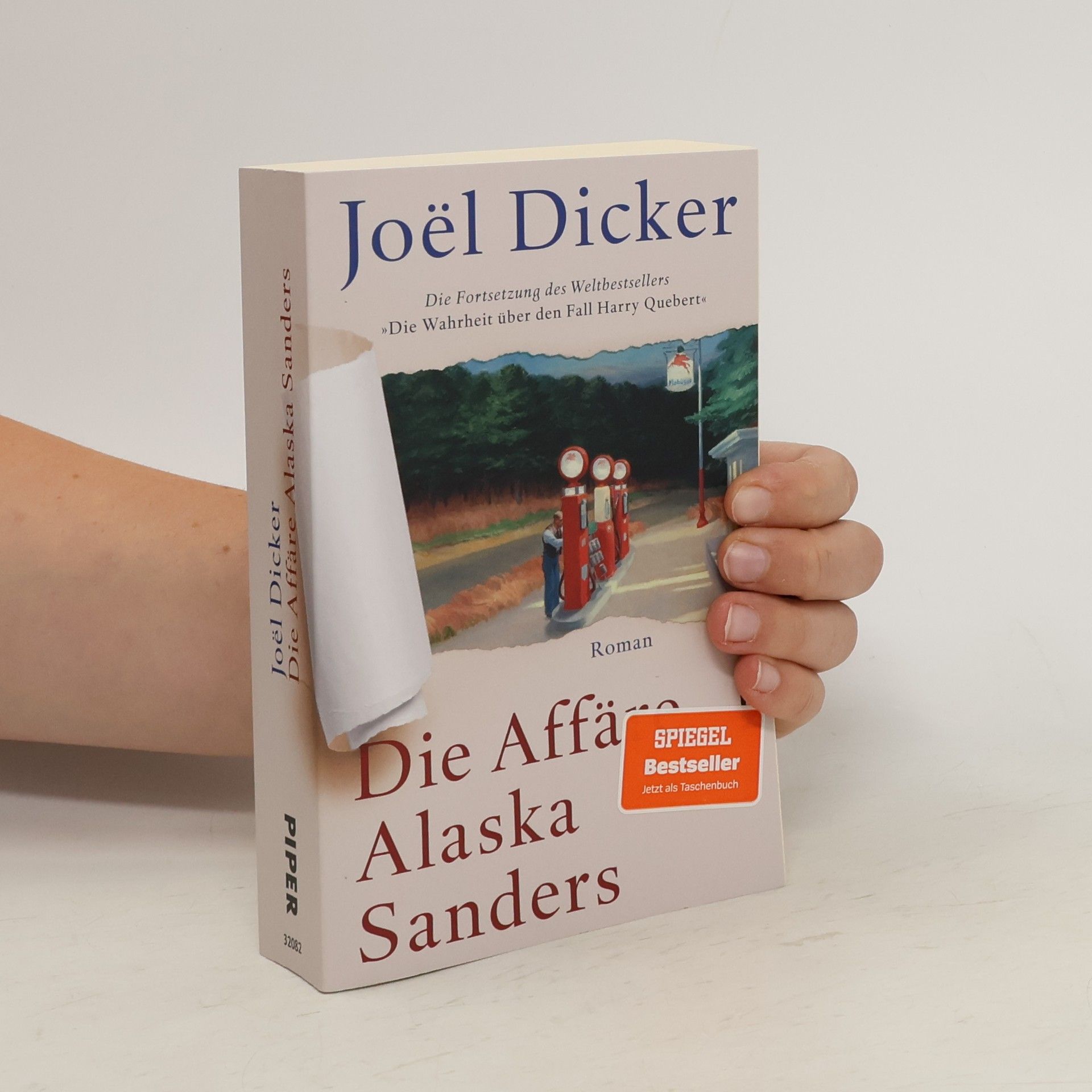 Joël Dicker Die Affäre Alaska Sanders. Roman | Fortsetzung des Weltbestsellers »Die Wahrheit über den Fall Harry Quebert«