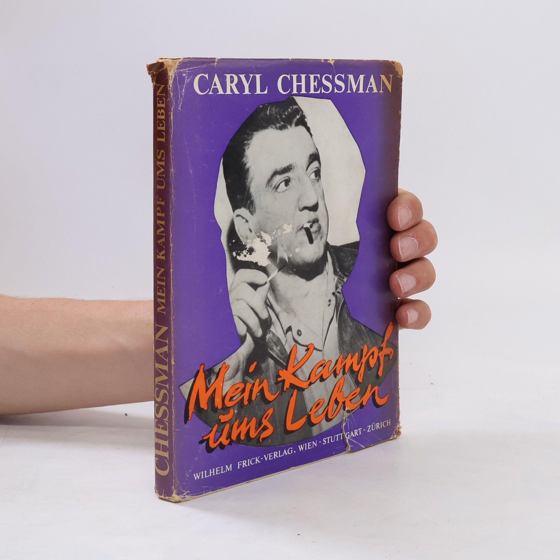 Caryl Chessman Mein Kampf ums Leben