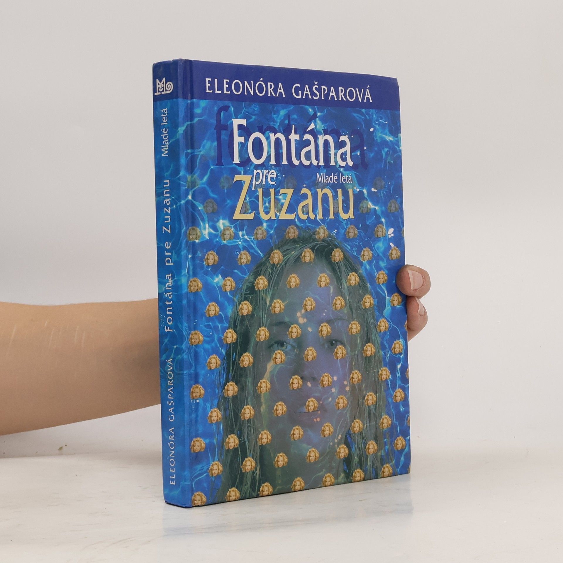 Eleonóra Gašparová Fontána pre Zuzanu