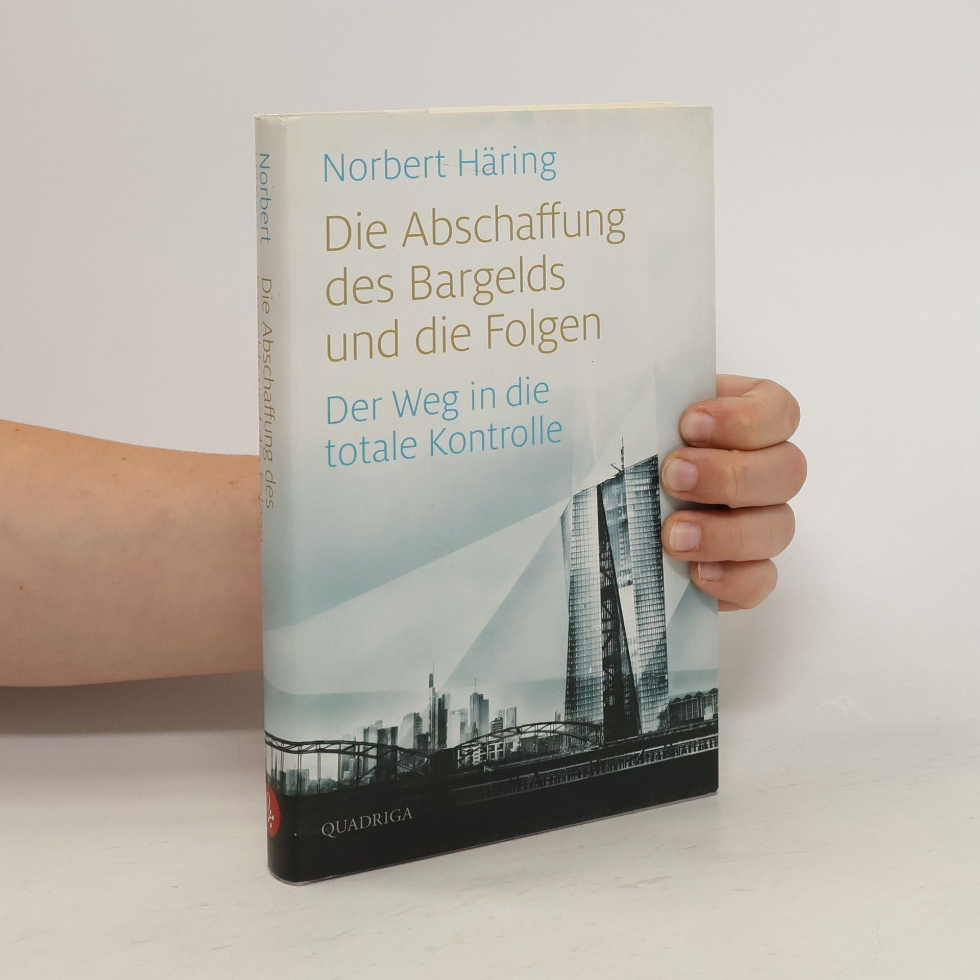 Norbert Häring Die Abschaffung des Bargelds und die Folgen