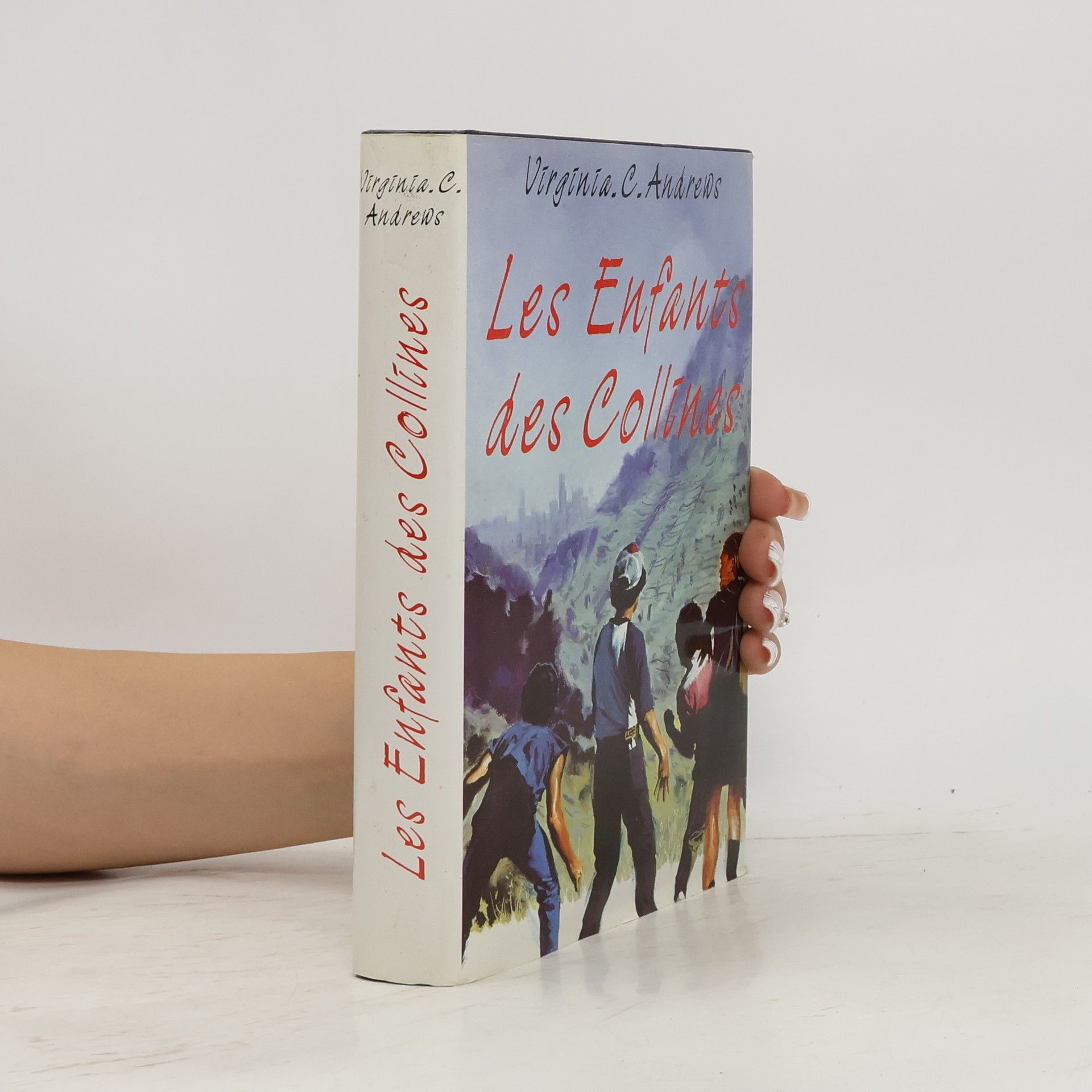 Virginia Cleo Andrews Les enfants des collines