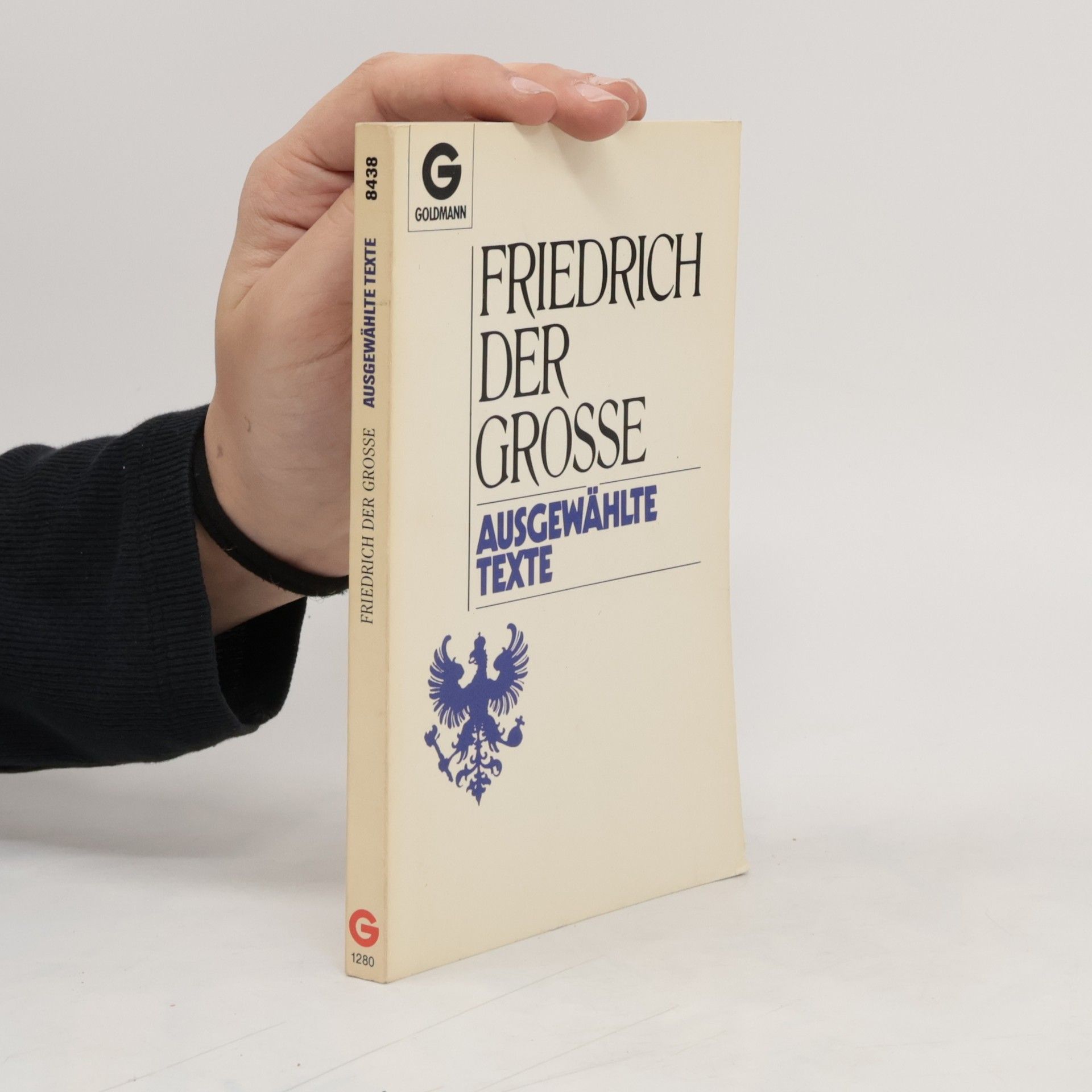 Kolektív autorov Friedrich der Grosse. Ausgewählte Texte