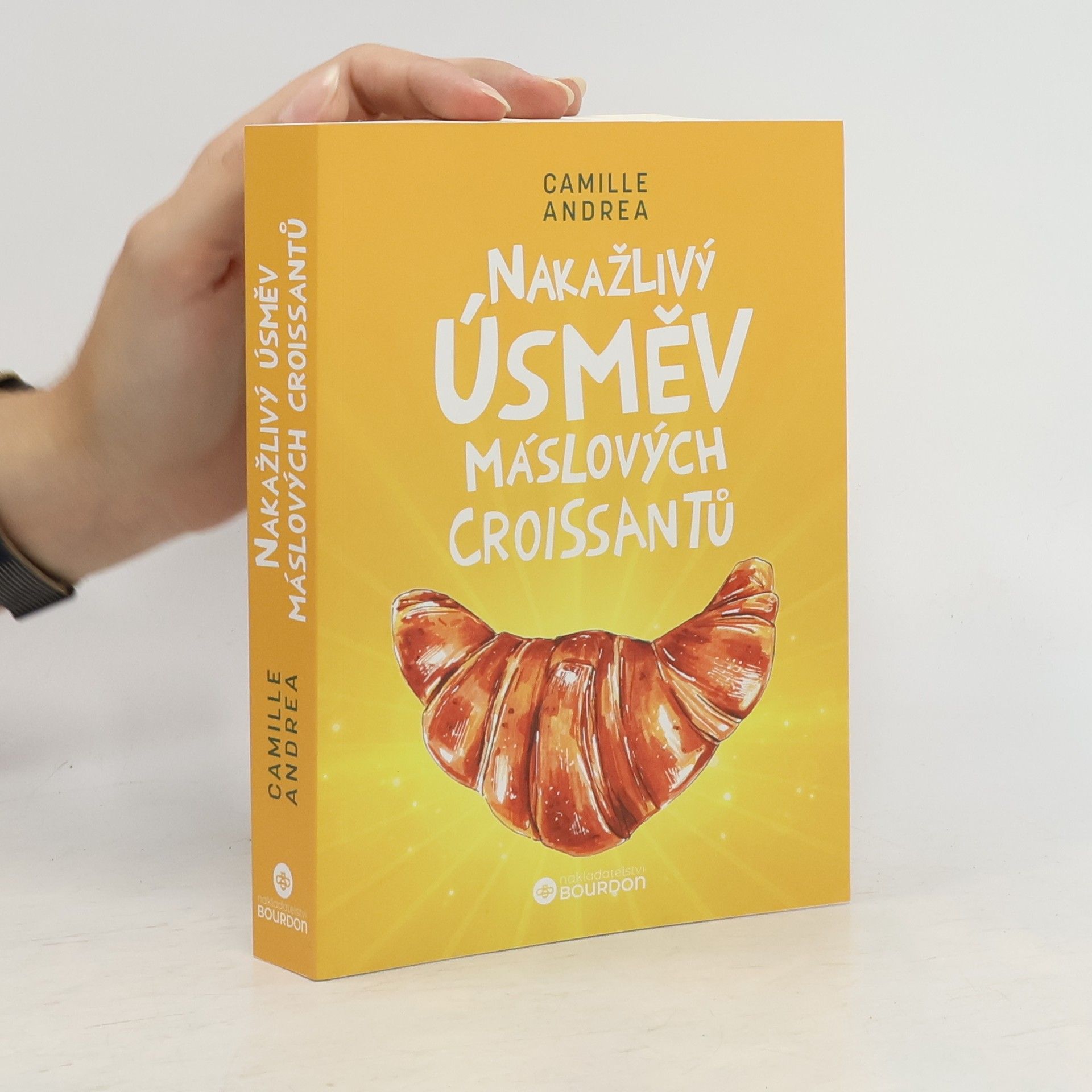 Camille Andrea Nakažlivý úsměv máslových croissantů