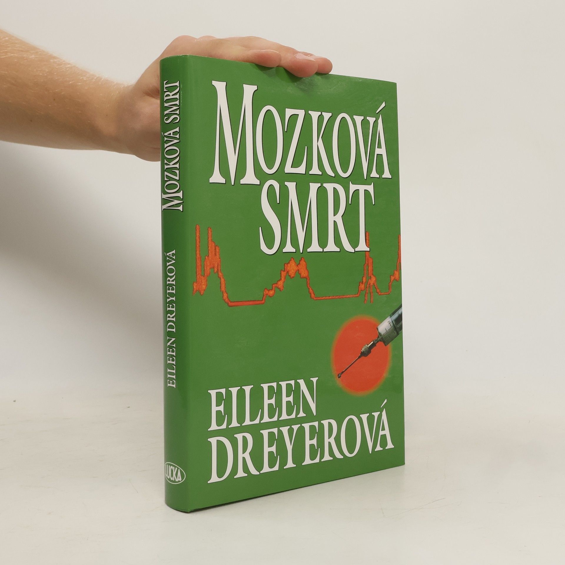 Eileen Dreyer Mozková smrt