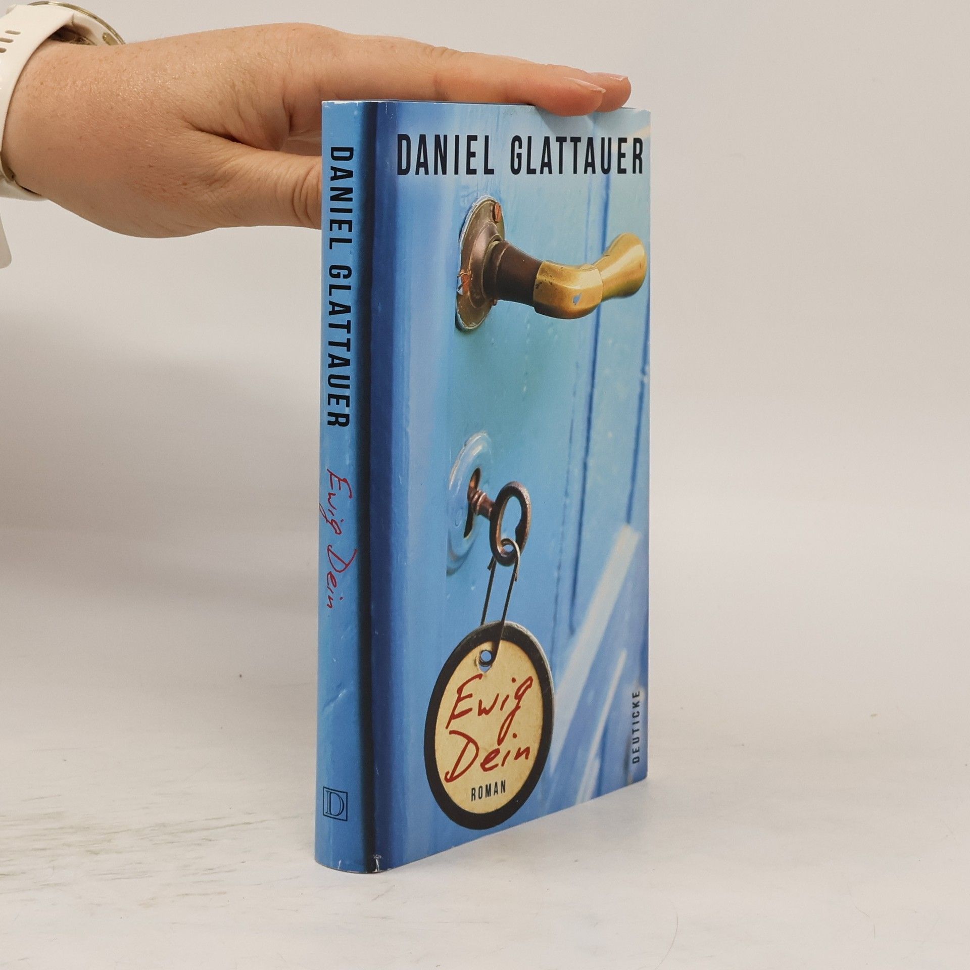 Daniel Glattauer Ewig Dein