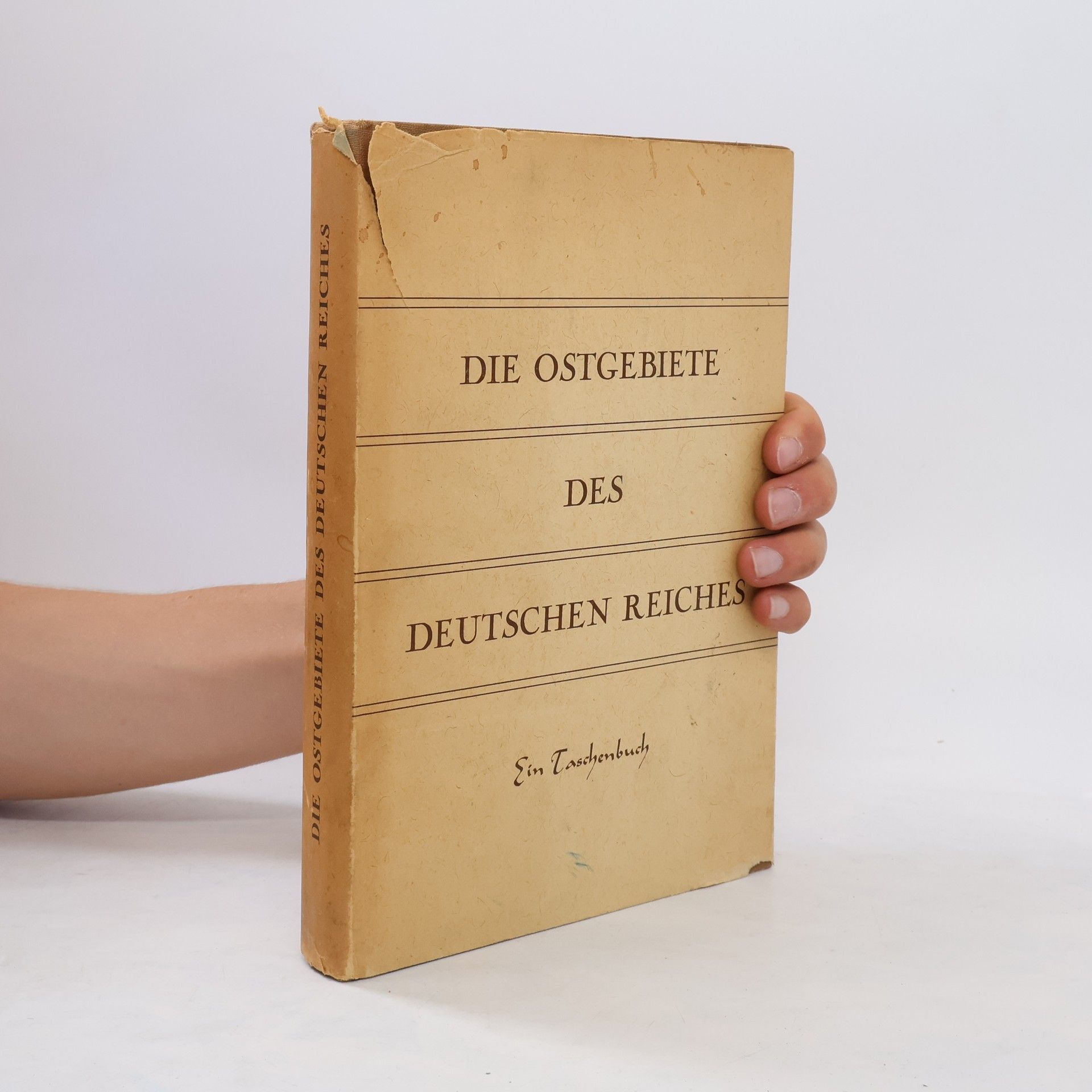 Collectif d'auteurs Die Ostgebiete des deutschen Reiches