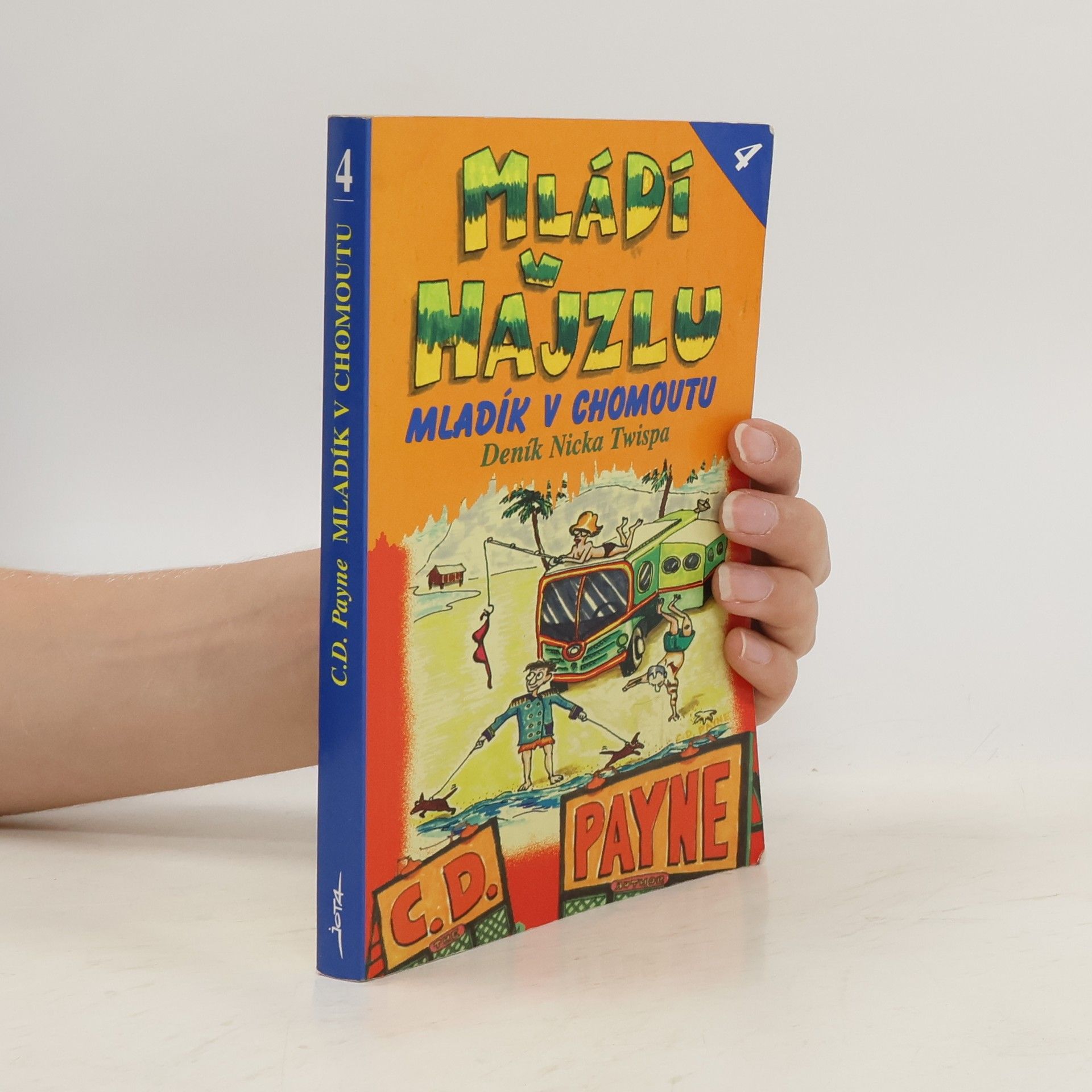 C. D. Payne Mládí v hajzlu 4. Mladík v chomoutu