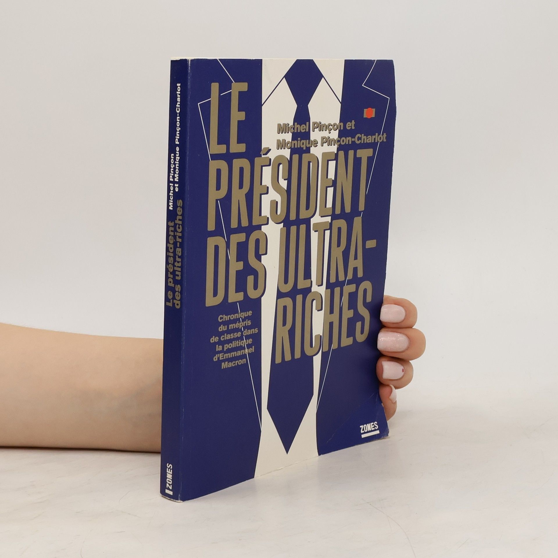 Michel Pinçon Le président des ultra-riches