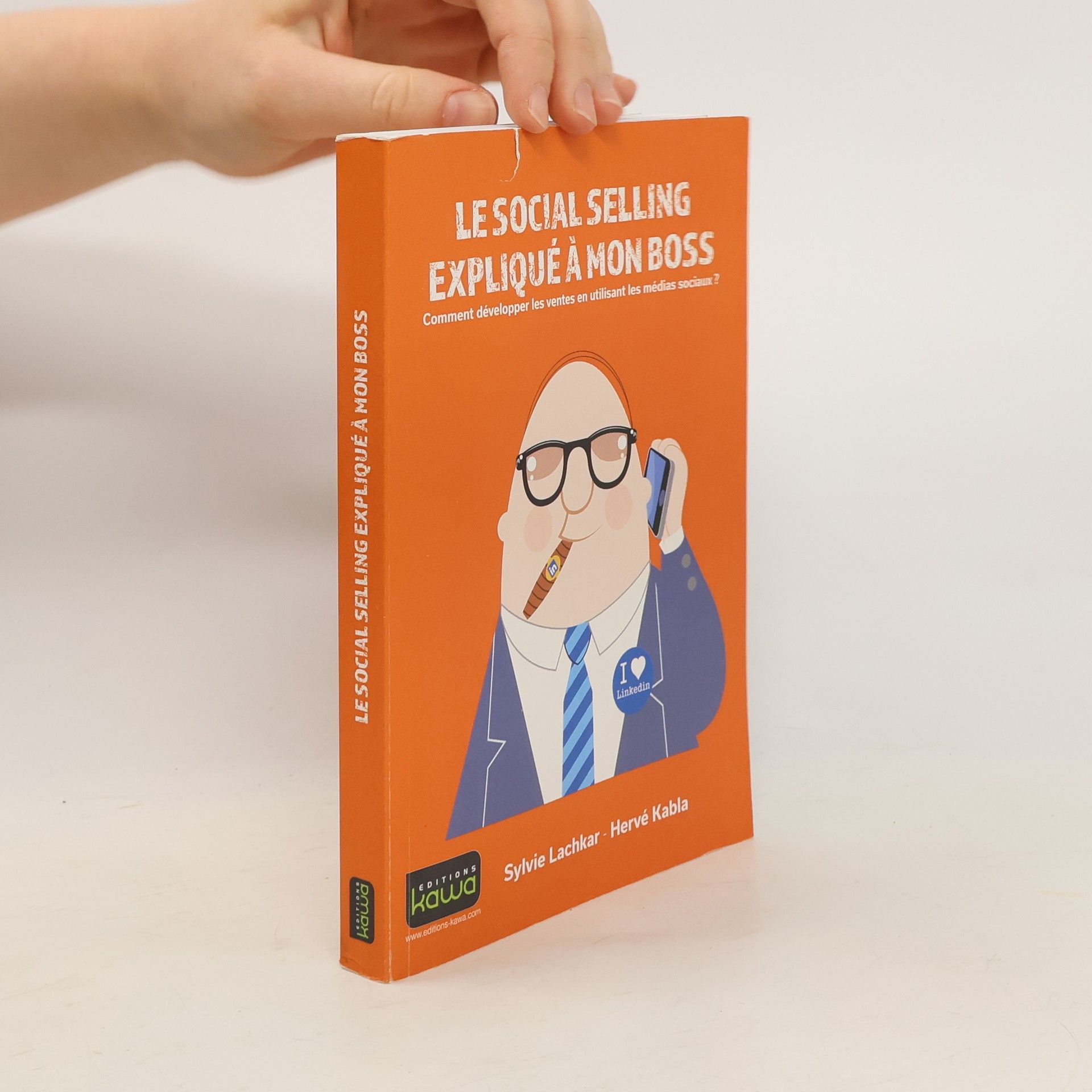 Sylvie Lachkar Le Social Selling Expliqué à Mon Boss